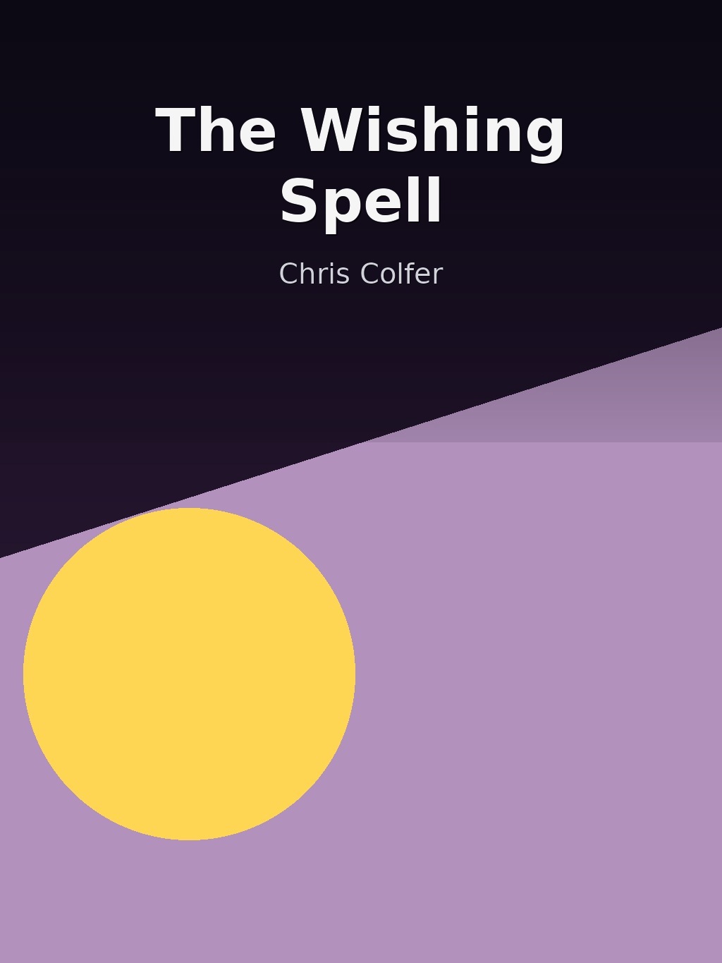 The Wishing Spell by Chris Colfer book cover