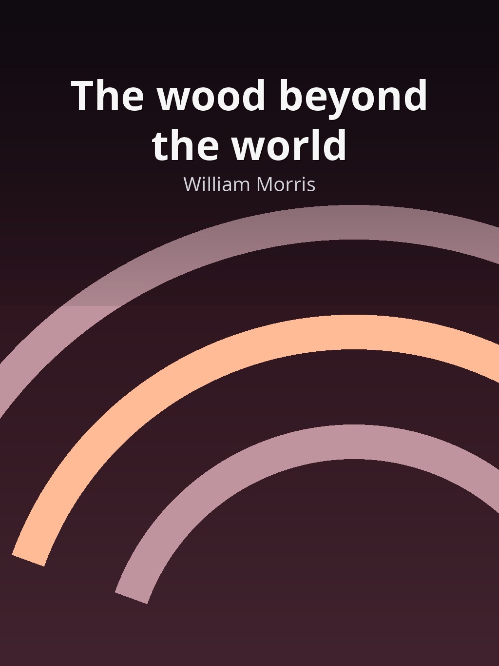 The wood beyond the world by William Morris book cover