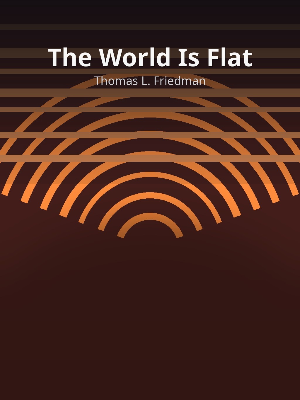 The World Is Flat by Thomas L. Friedman book cover