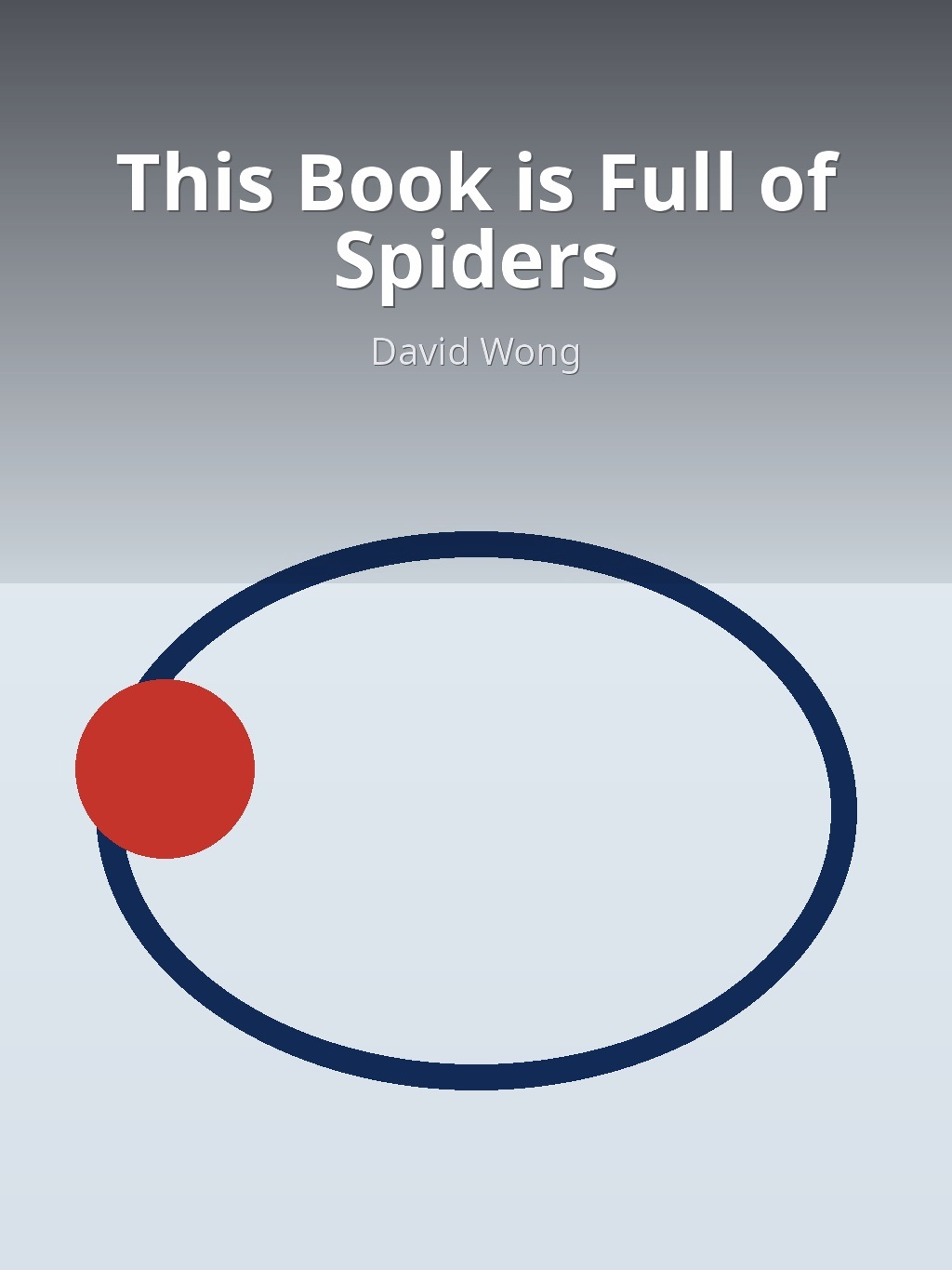 This Book is Full of Spiders by David Wong book cover
