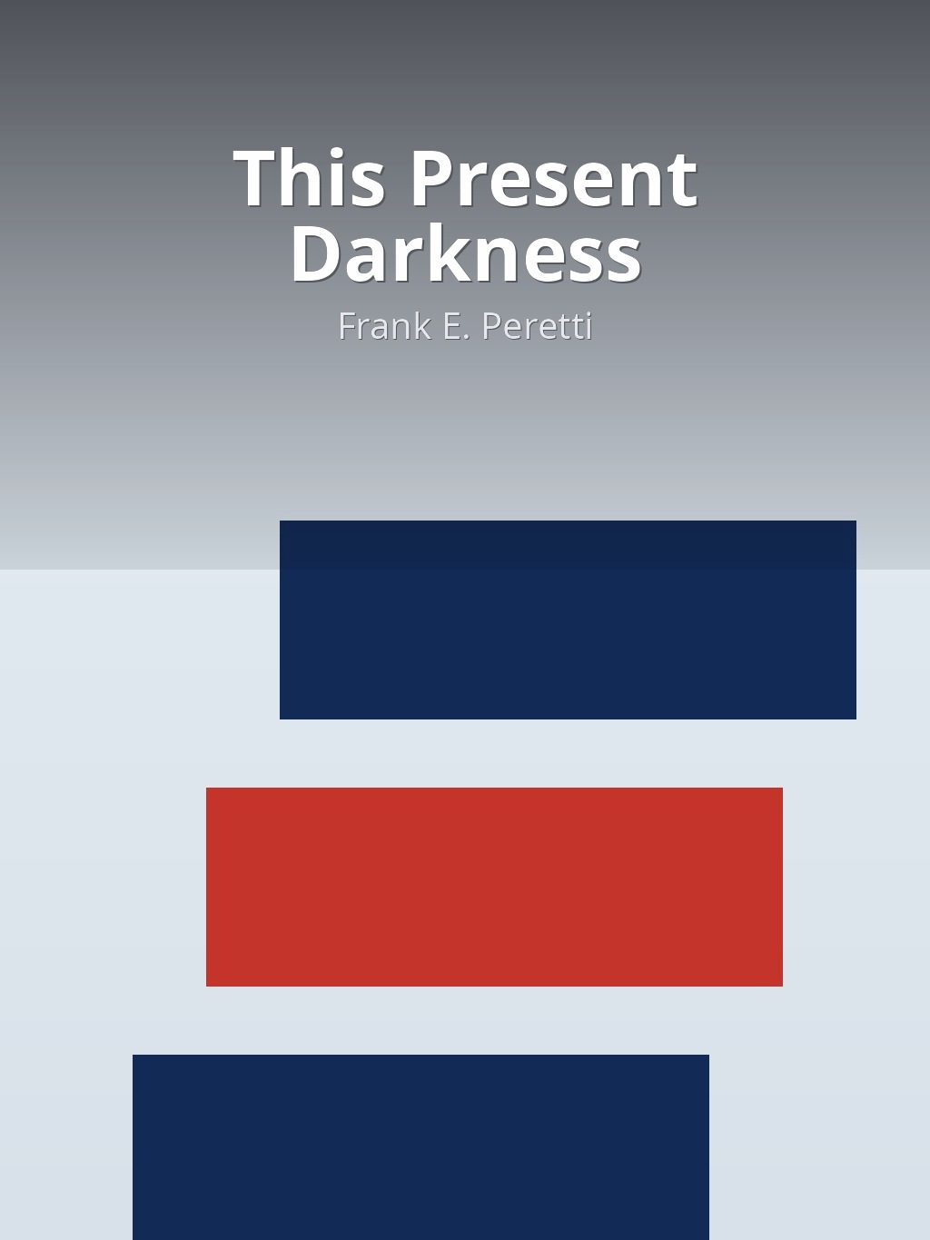 This Present Darkness by Frank E. Peretti book cover