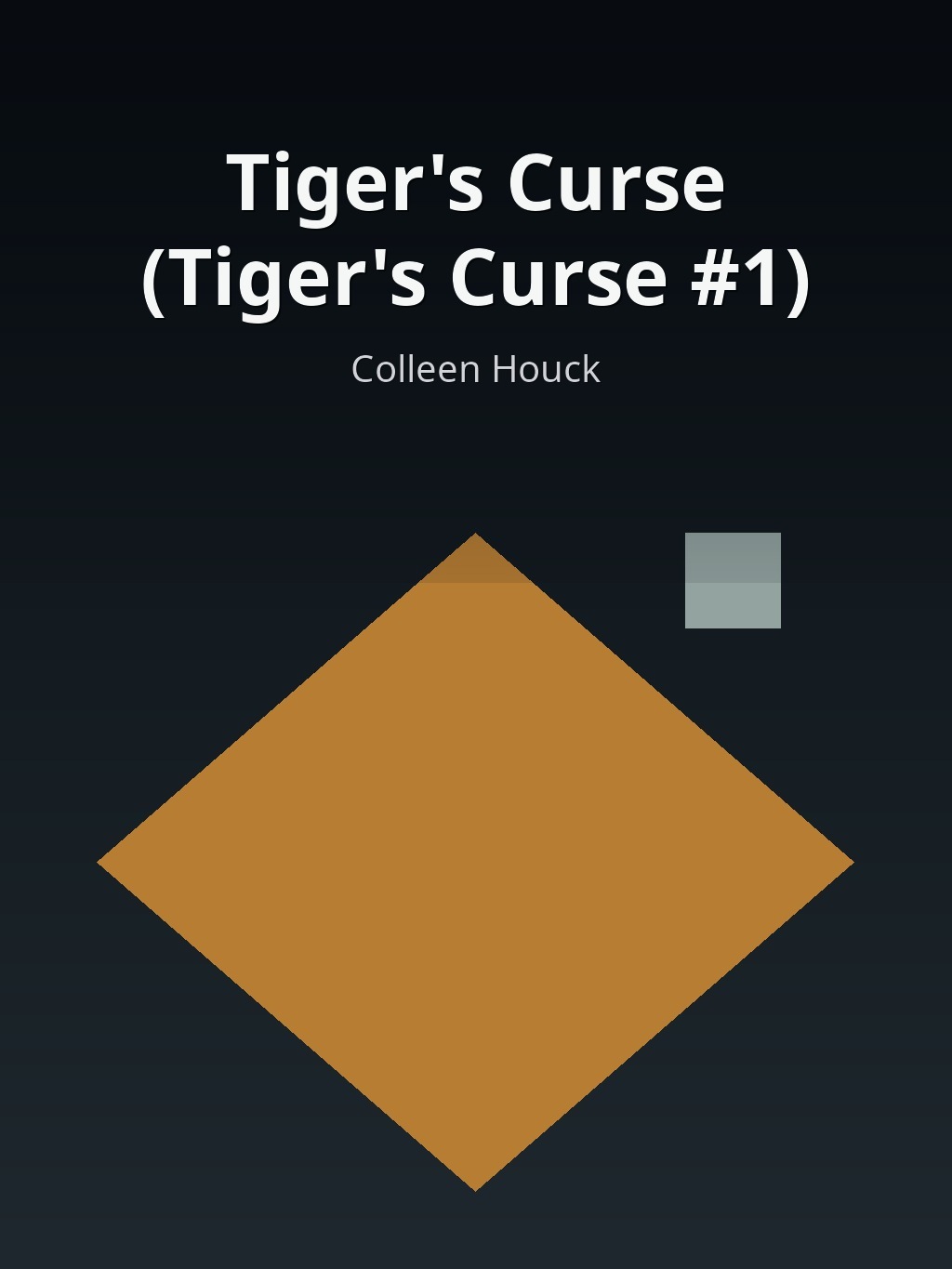 Tiger's Curse (Tiger's Curse #1) by Colleen Houck book cover