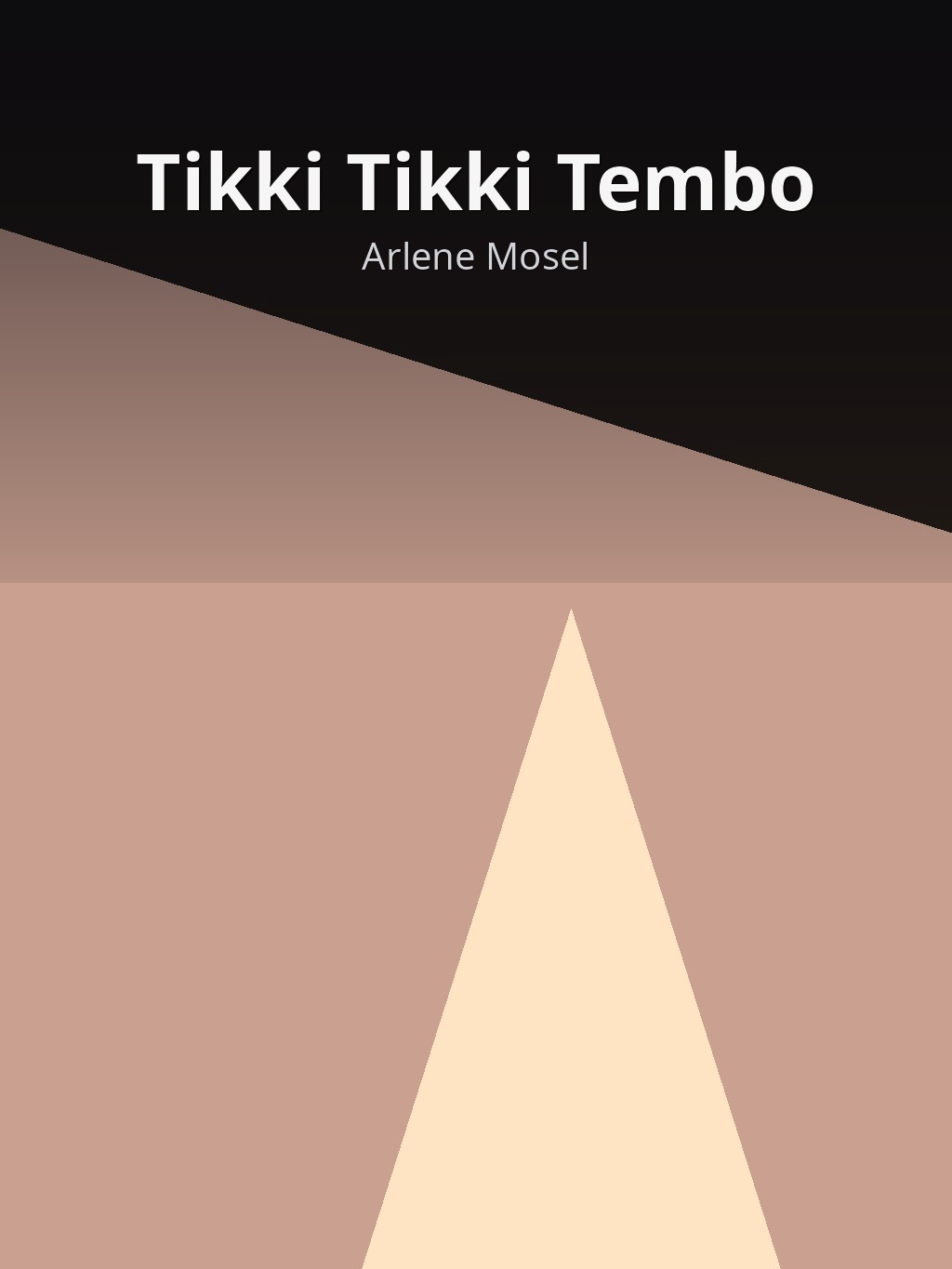 Tikki Tikki Tembo by Arlene Mosel book cover
