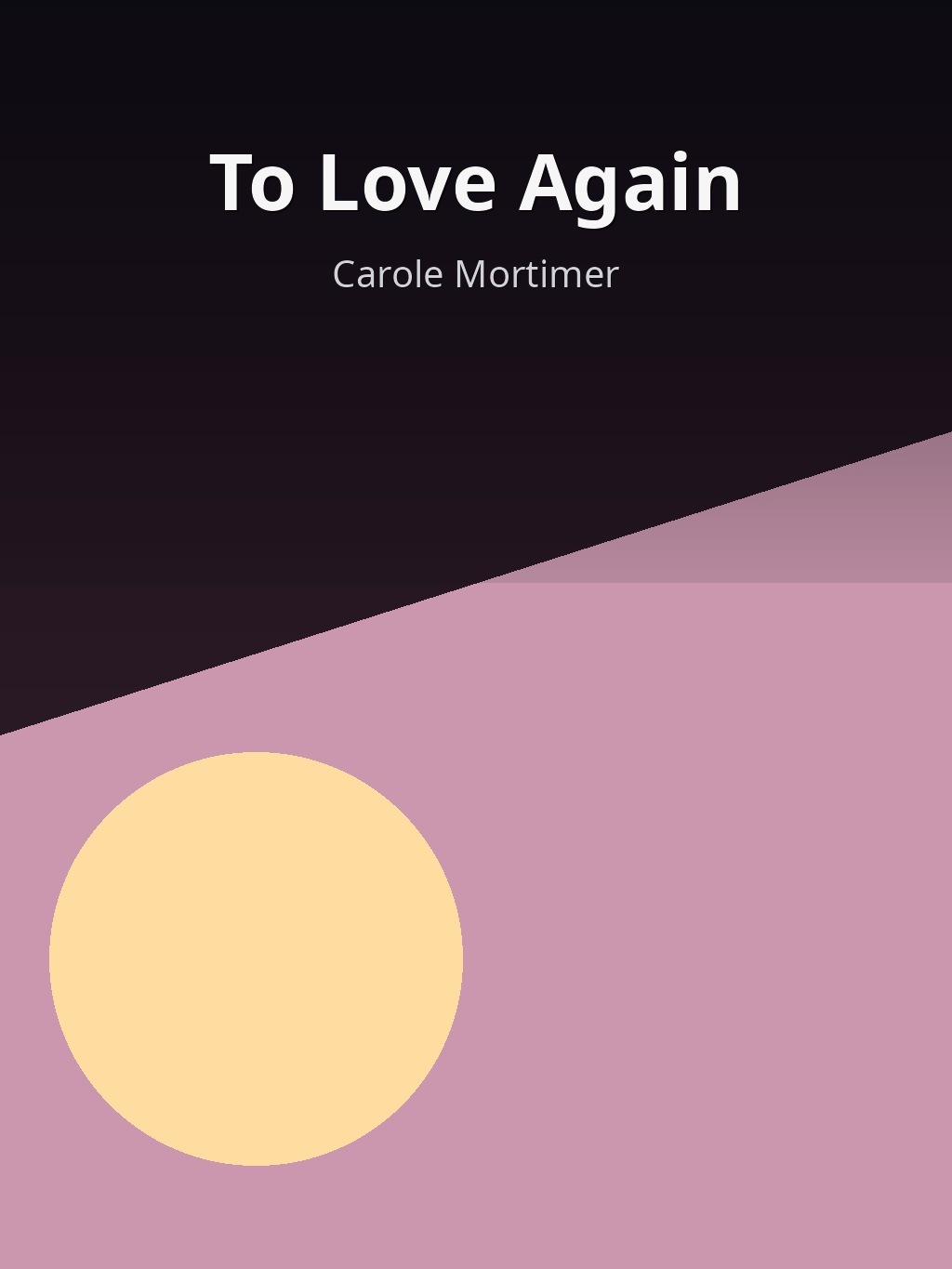 To Love Again by Carole Mortimer book cover