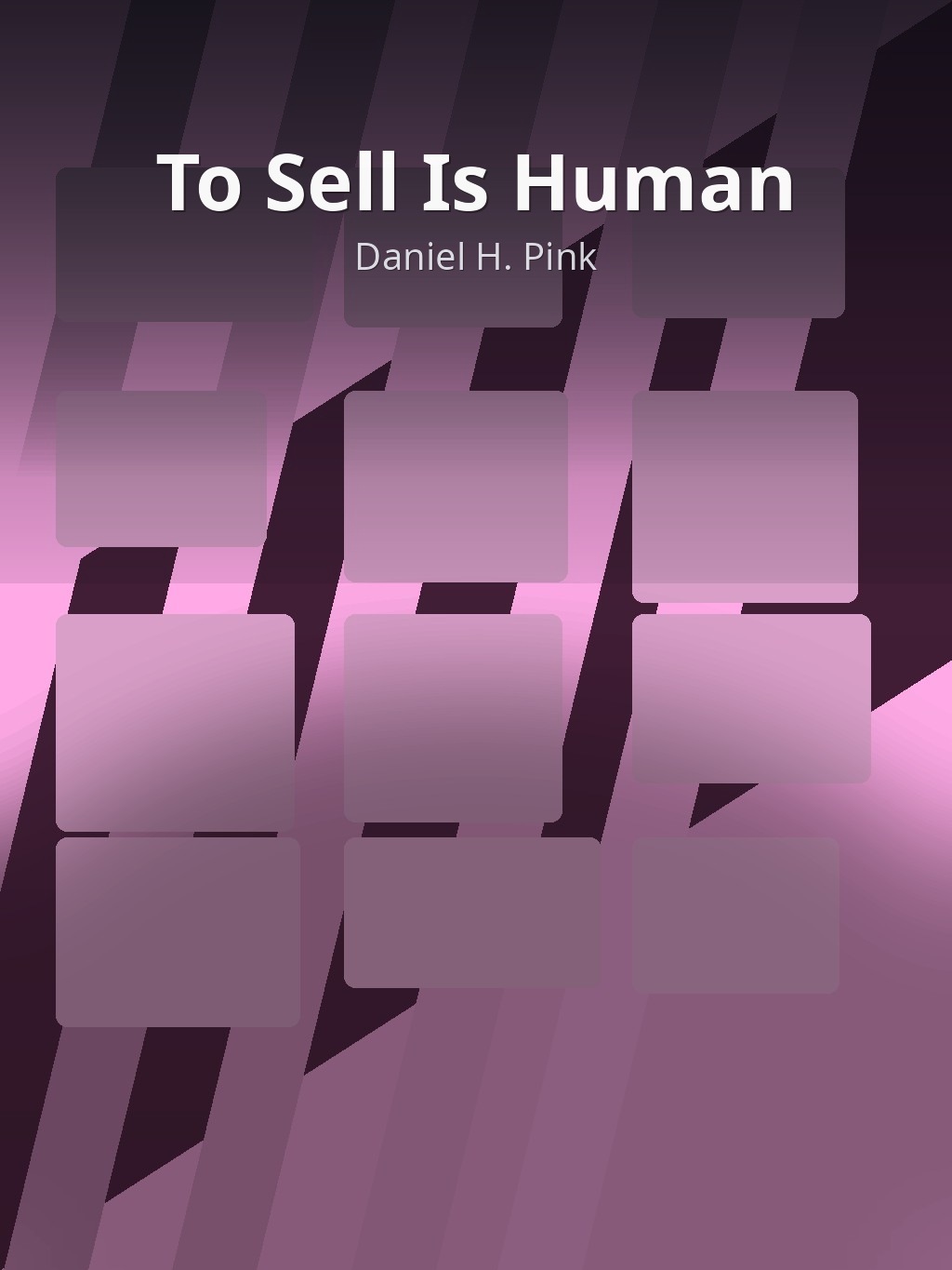 To Sell Is Human by Daniel H. Pink book cover