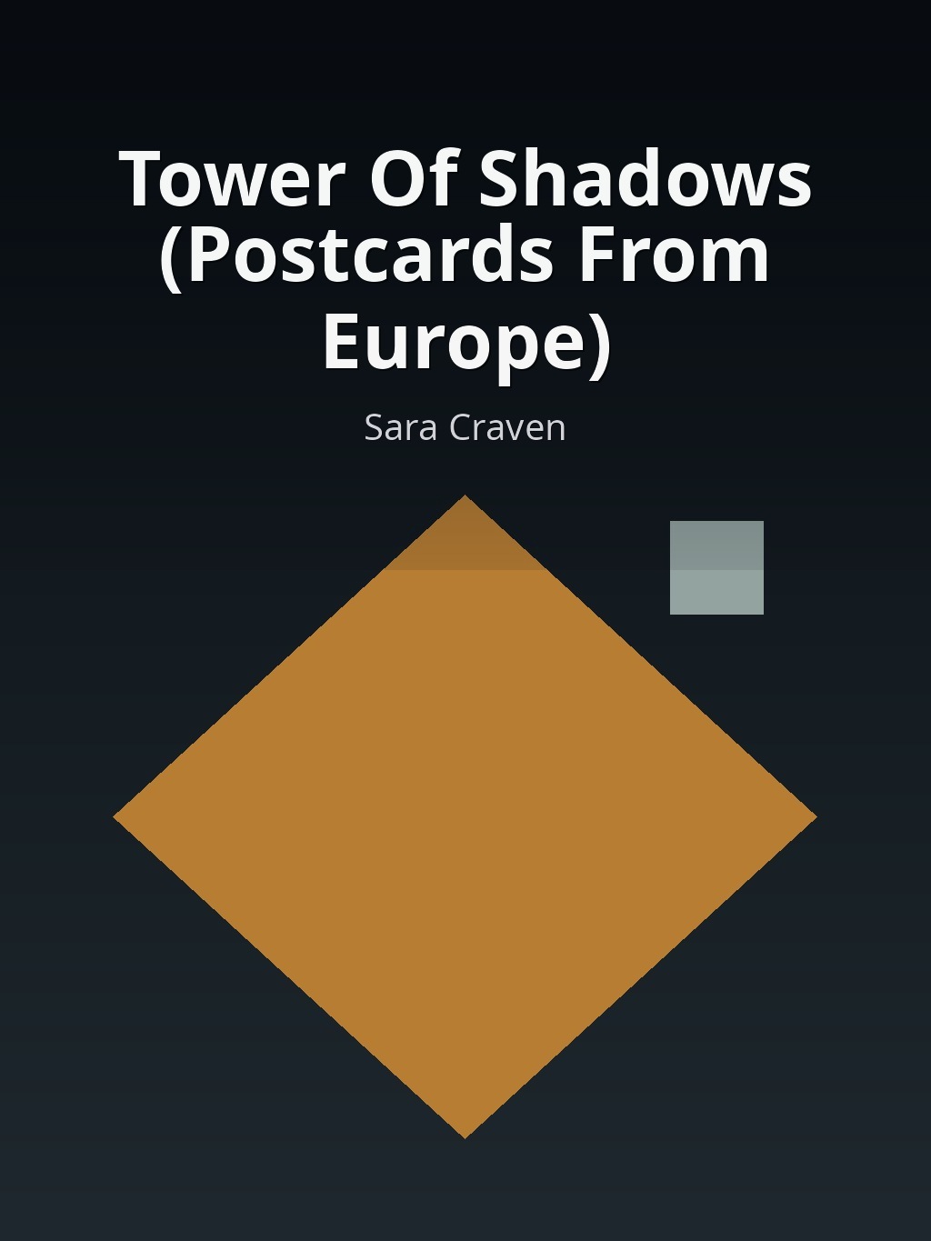 Tower Of Shadows (Postcards From Europe) by Sara Craven book cover