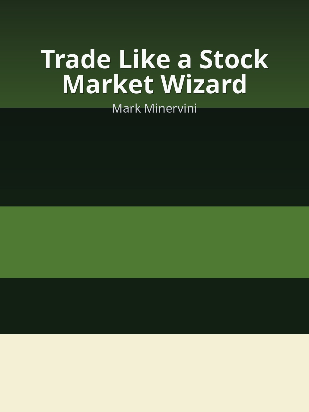 Trade Like a Stock Market Wizard by Mark Minervini book cover