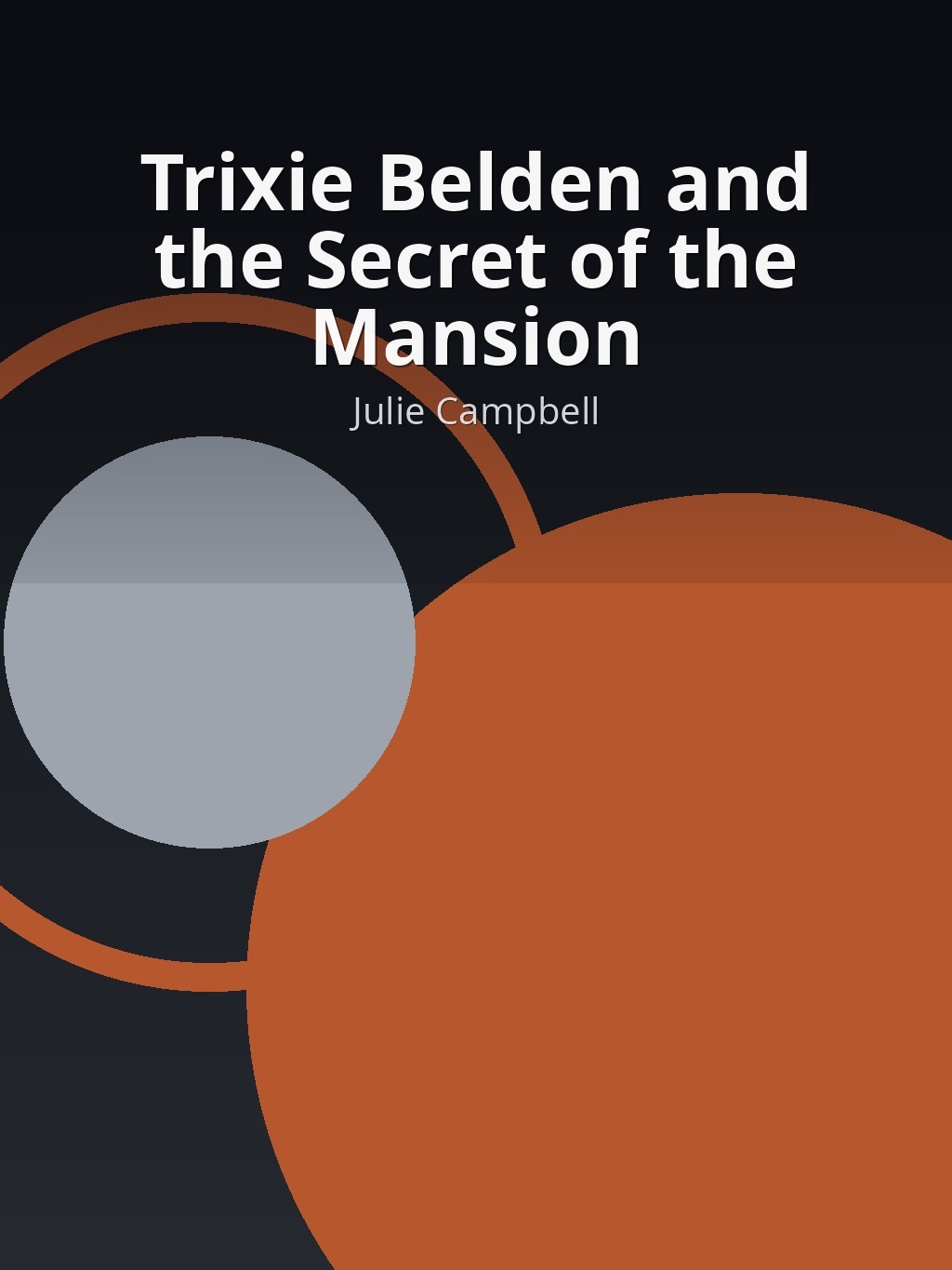Trixie Belden and the Secret of the Mansion by Julie Campbell book cover