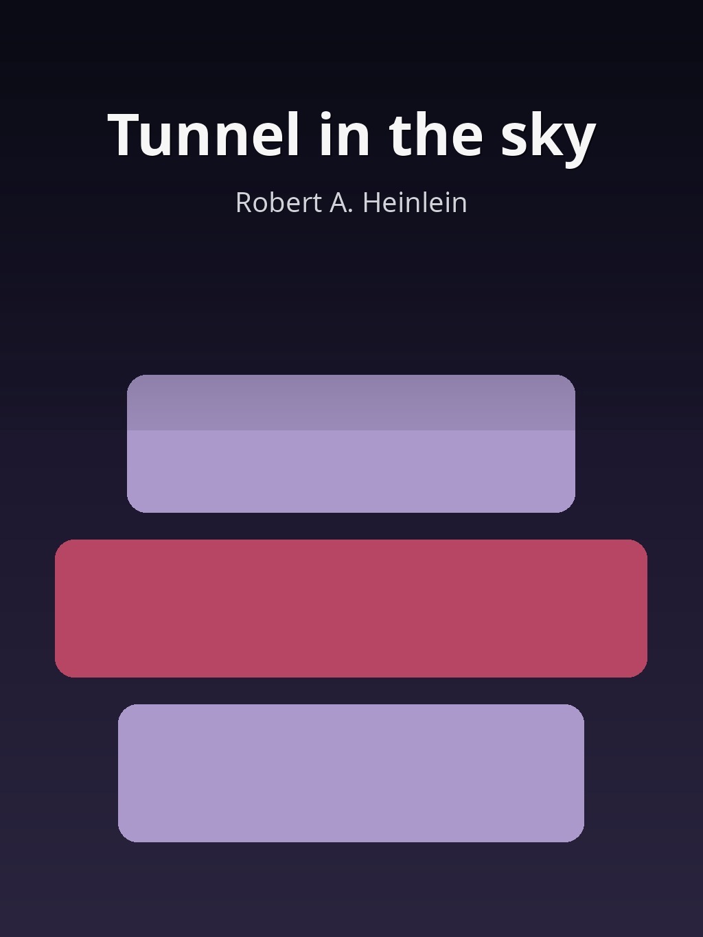 Tunnel in the sky by Robert A. Heinlein book cover