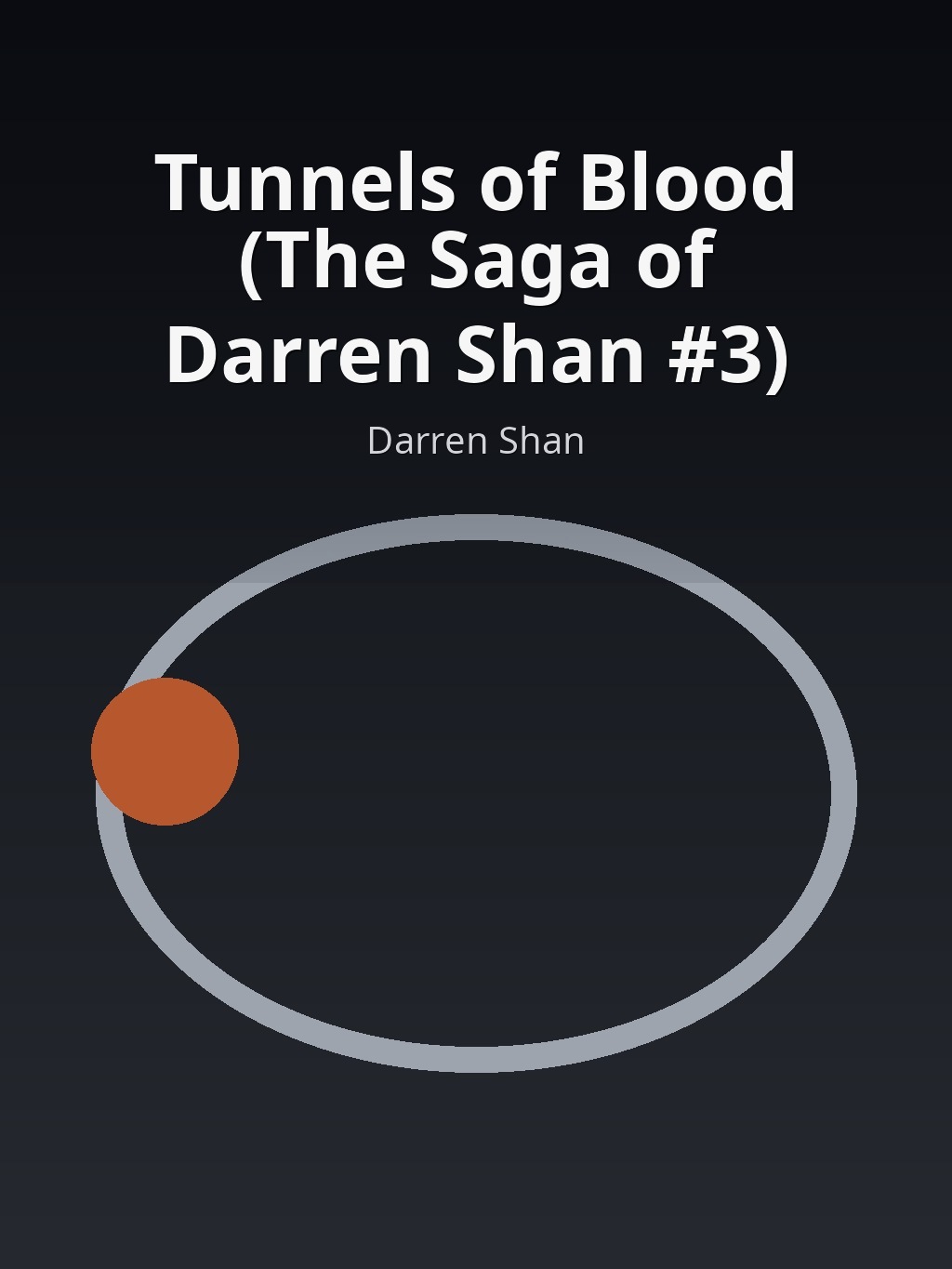 Tunnels of Blood (The Saga of Darren Shan #3) by Darren Shan book cover