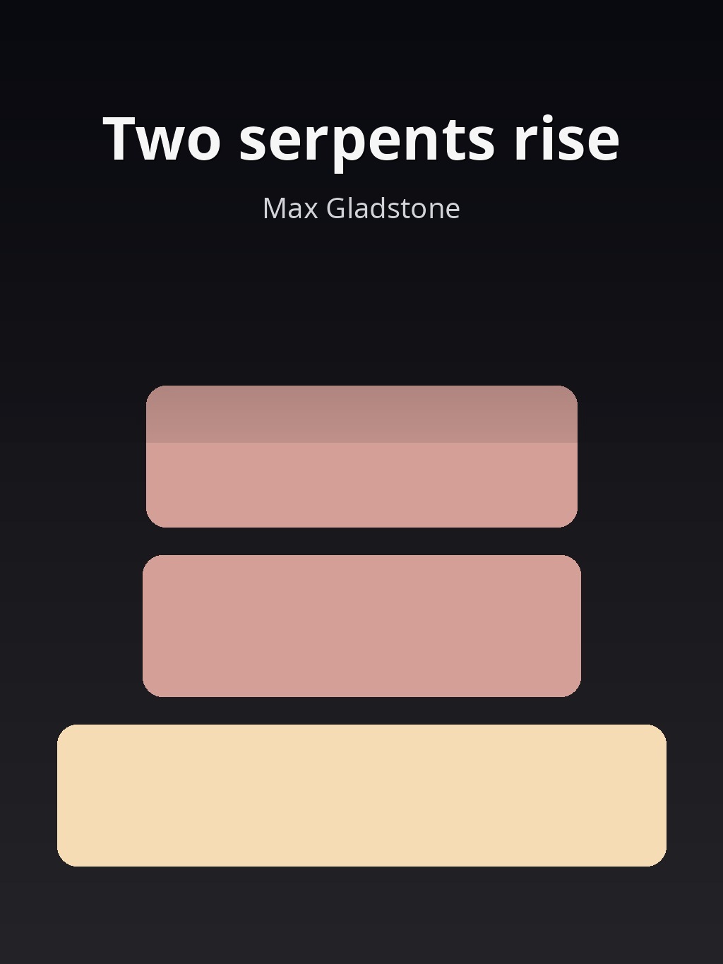 Two serpents rise by Max Gladstone book cover