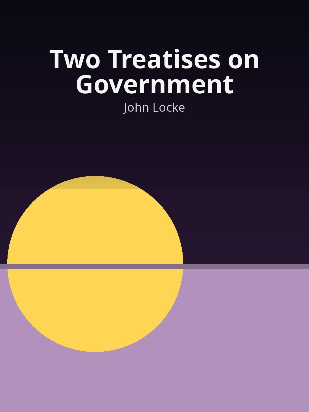 Two Treatises on Government by John Locke book cover