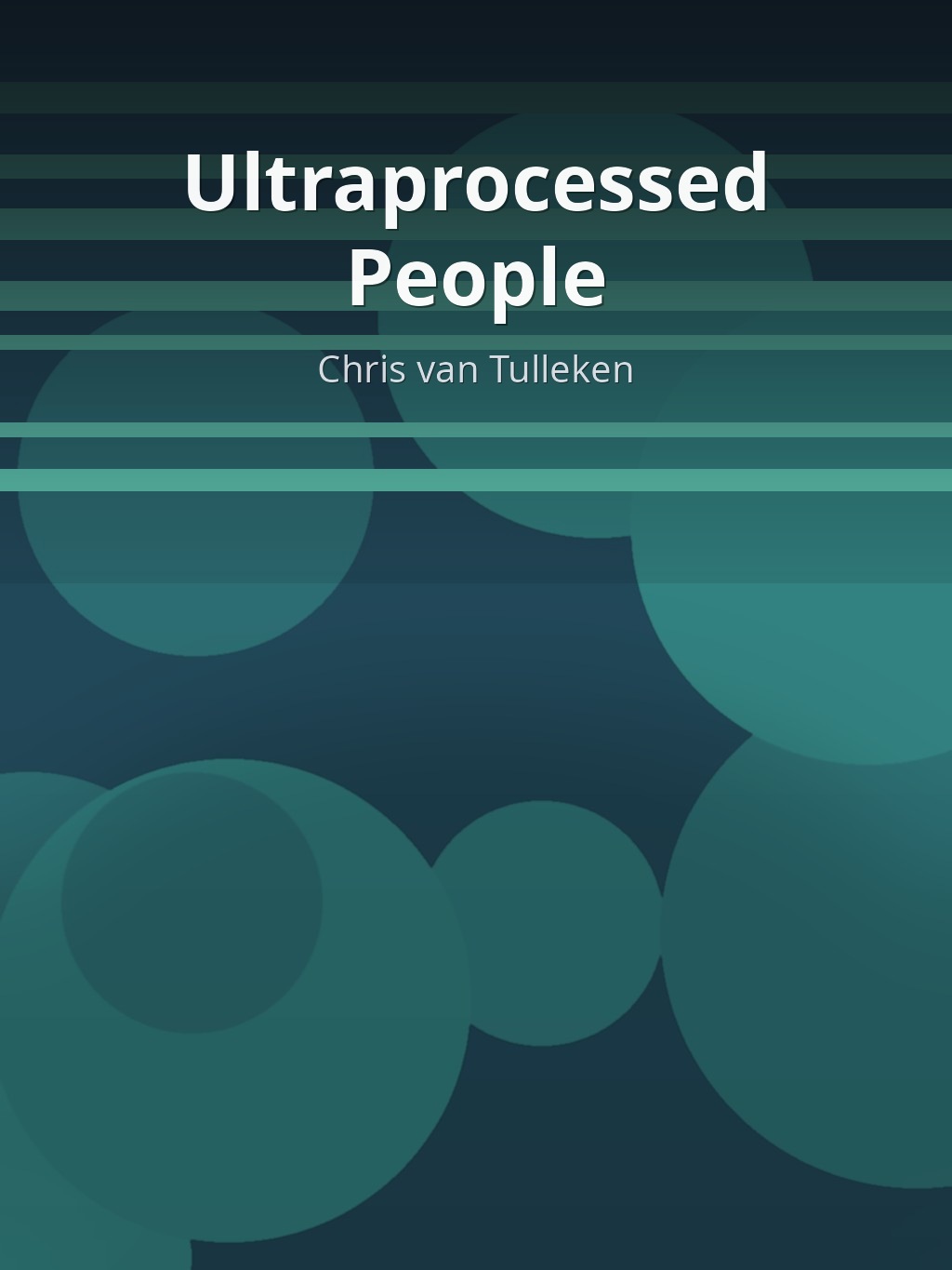 Ultraprocessed People by Chris van Tulleken book cover