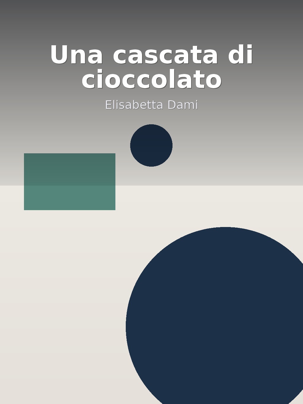 Una cascata di cioccolato by Elisabetta Dami book cover