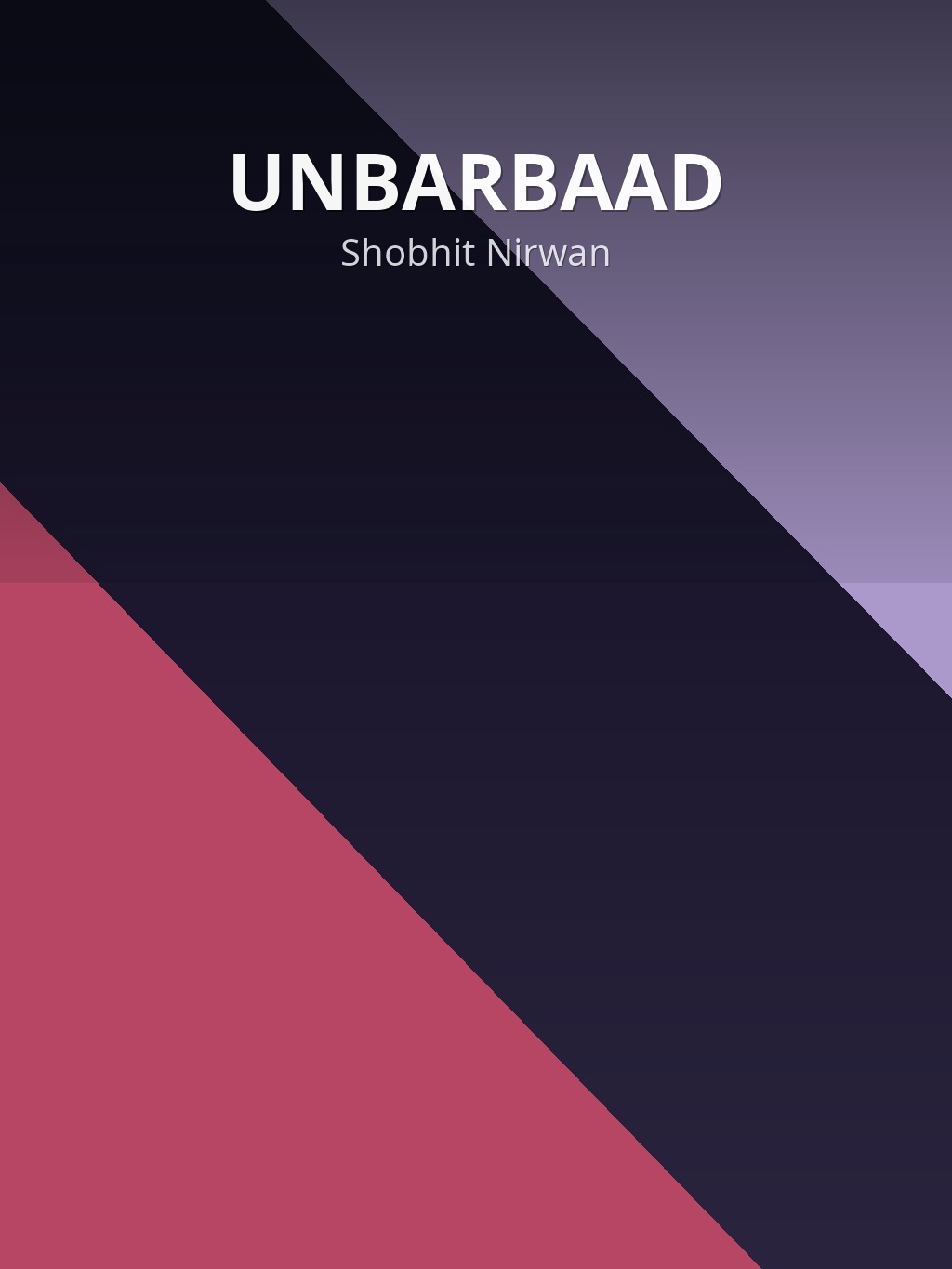 UNBARBAAD by Shobhit Nirwan book cover