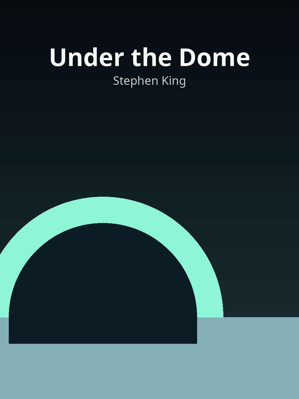 Under the Dome by Stephen King book cover