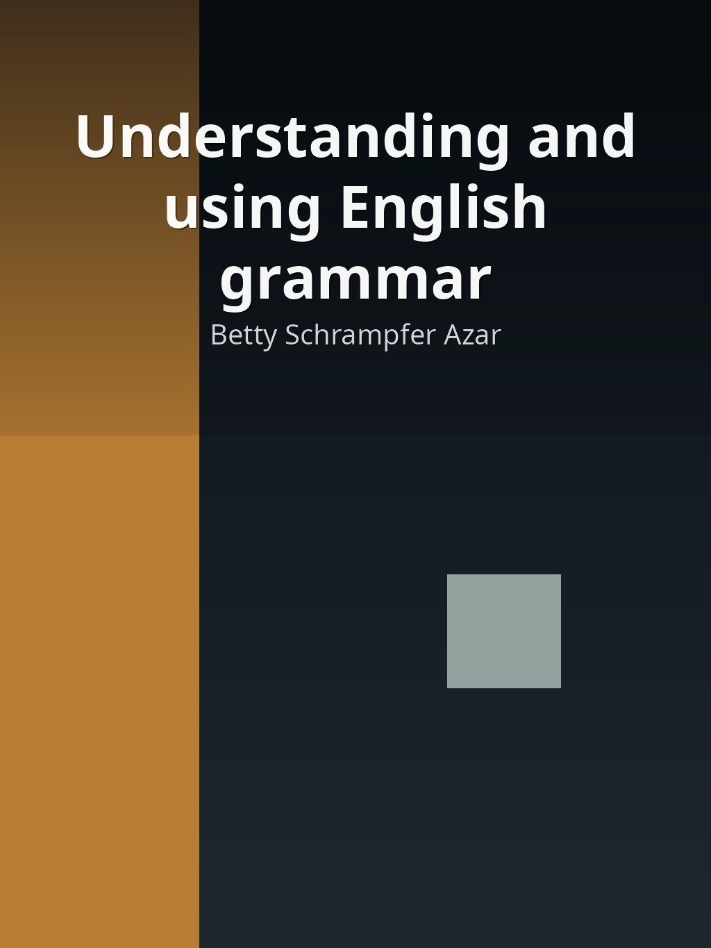 Understanding and using English grammar by Betty Schrampfer Azar book cover