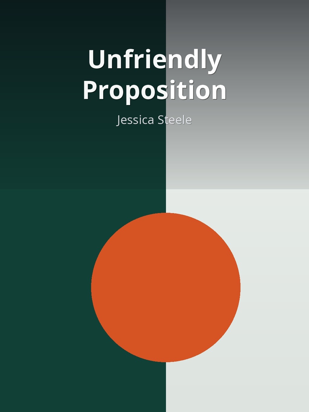 Unfriendly Proposition by Jessica Steele book cover