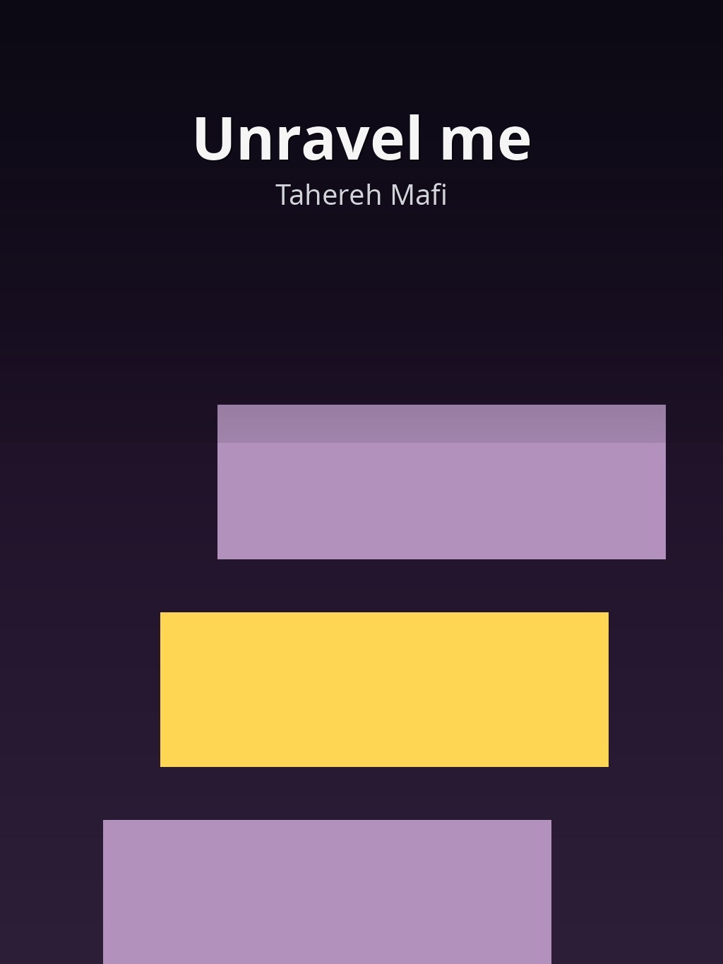 Unravel me by Tahereh Mafi book cover