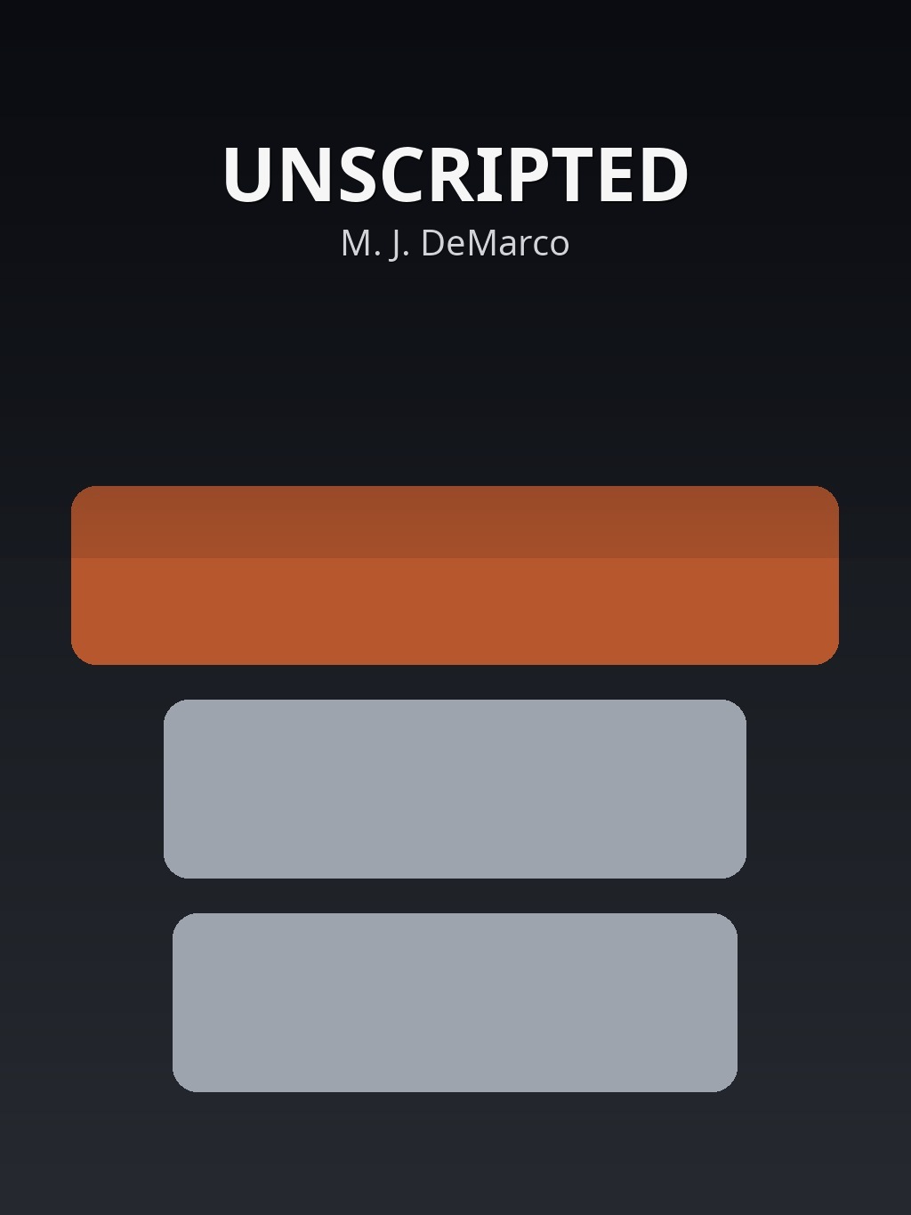 UNSCRIPTED by M. J. DeMarco book cover