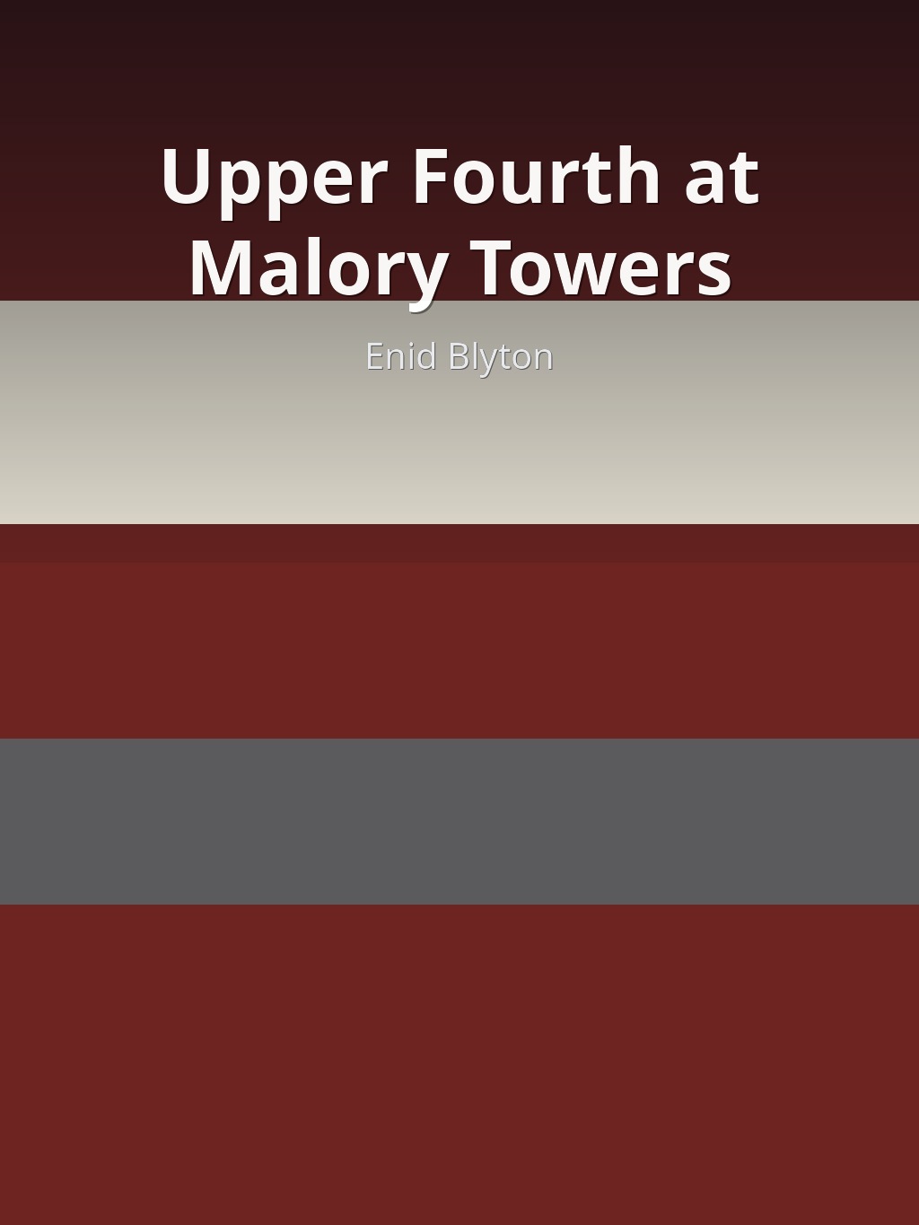 Upper Fourth at Malory Towers by Enid Blyton book cover