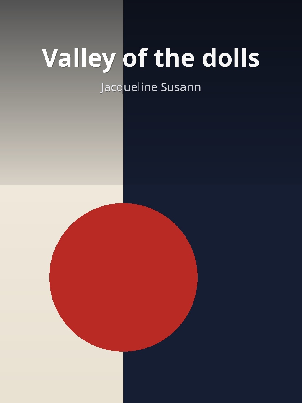 Valley of the dolls by Jacqueline Susann book cover