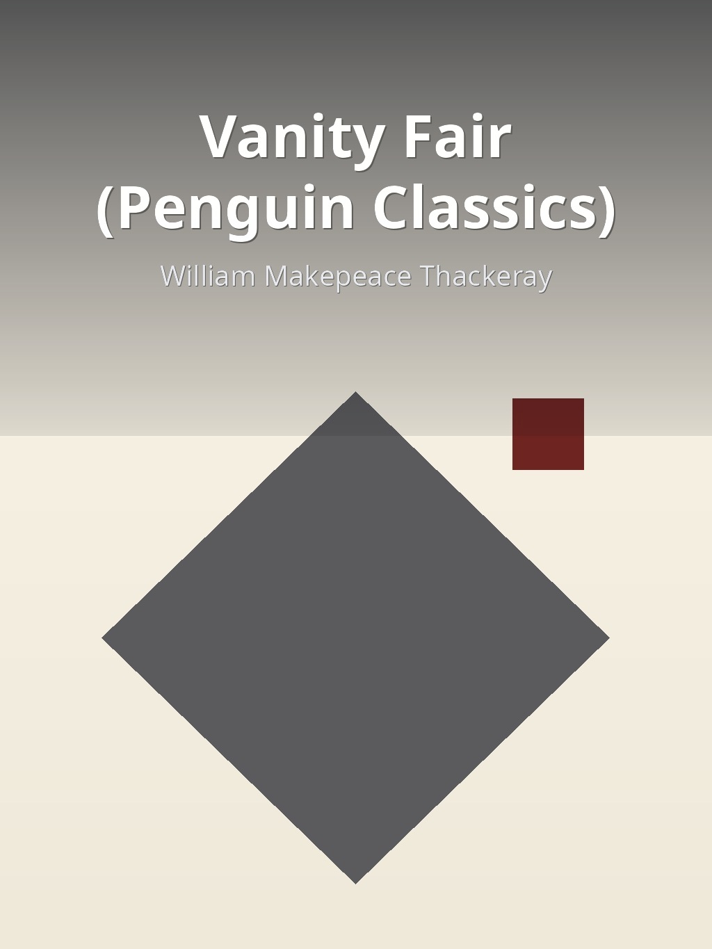 Vanity Fair (Penguin Classics) by William Makepeace Thackeray book cover