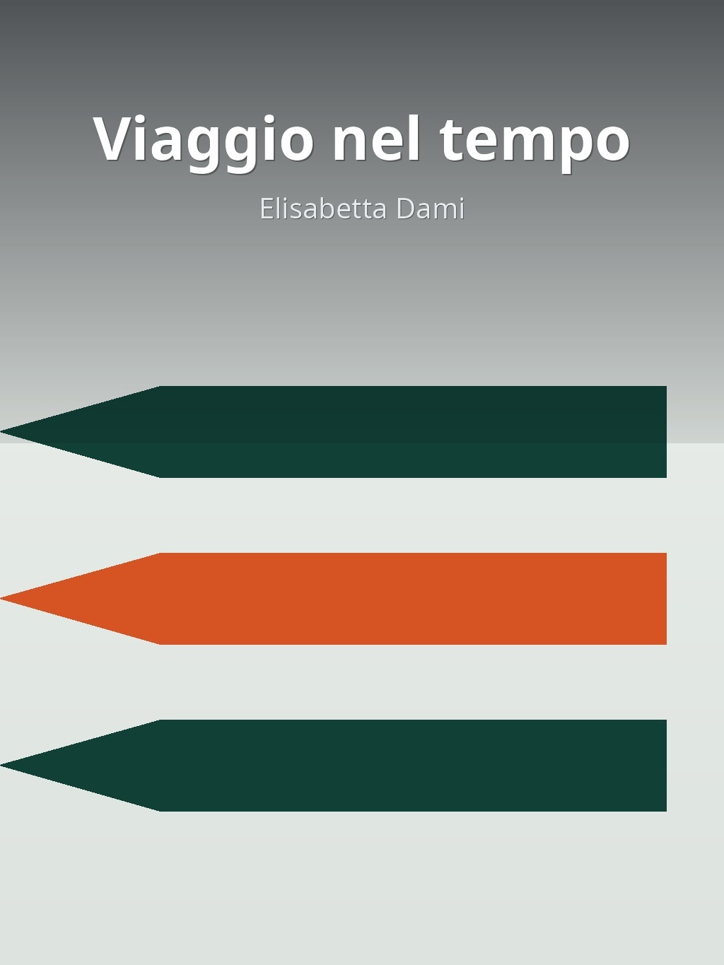 Viaggio nel tempo by Elisabetta Dami book cover