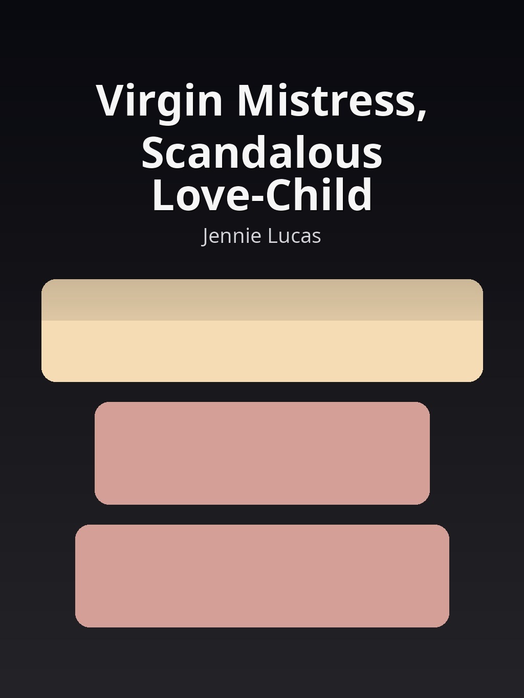 Virgin Mistress, Scandalous Love-Child by Jennie Lucas book cover