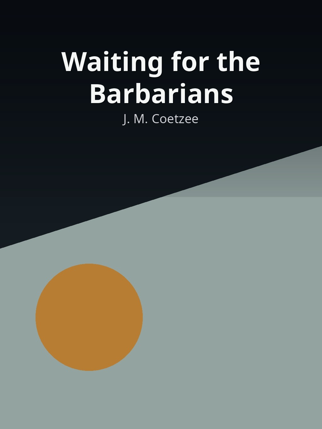 Waiting for the Barbarians by J. M. Coetzee book cover