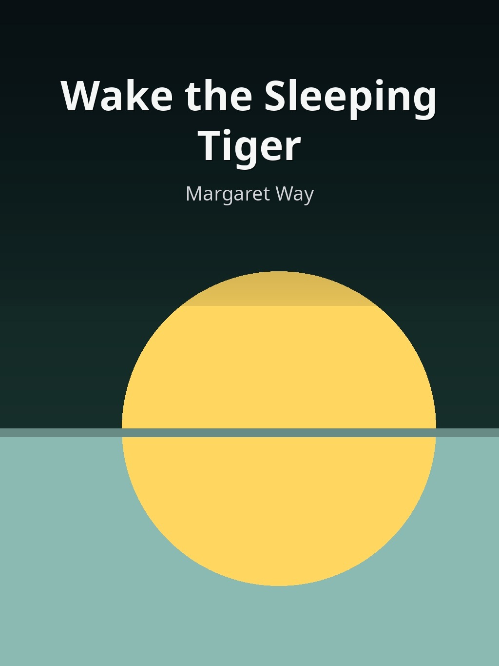 Wake the Sleeping Tiger by Margaret Way book cover