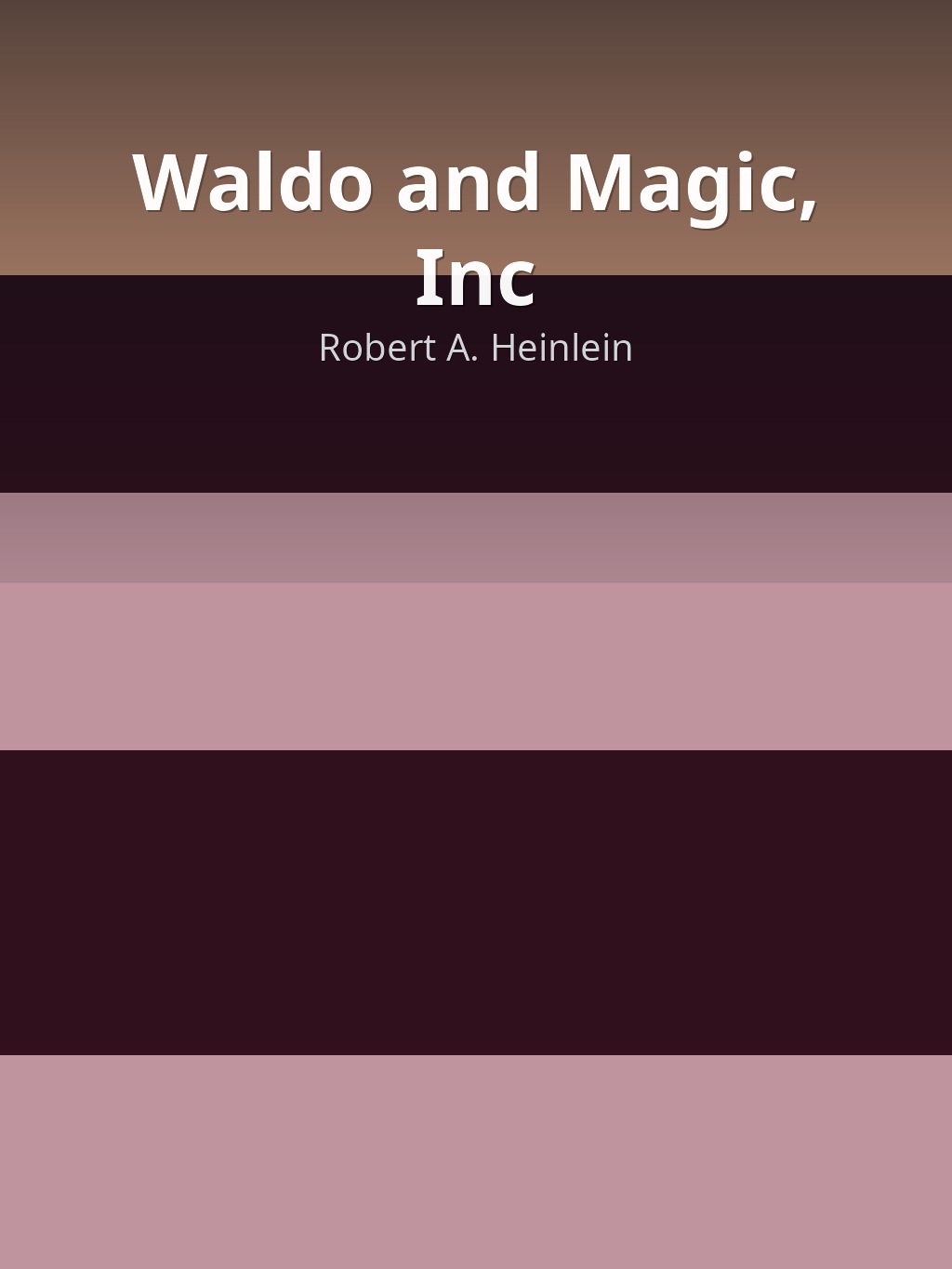 Waldo and Magic, Inc by Robert A. Heinlein book cover