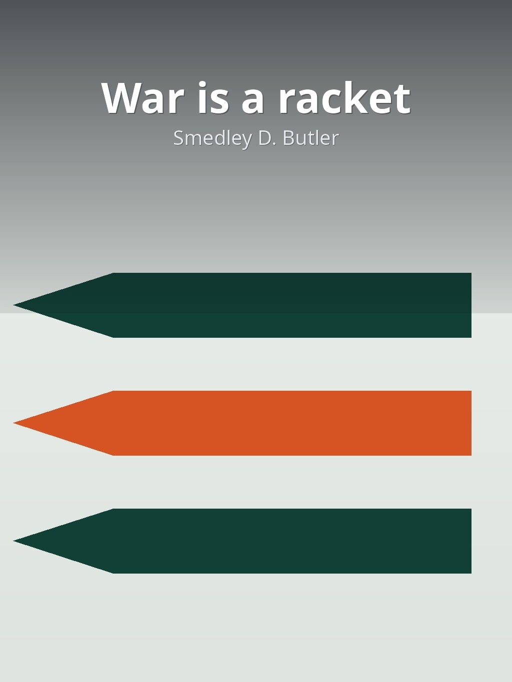 War is a racket by Smedley D. Butler book cover
