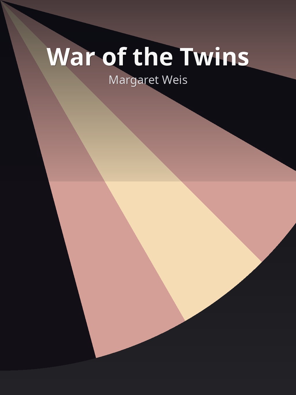 War of the Twins by Margaret Weis book cover