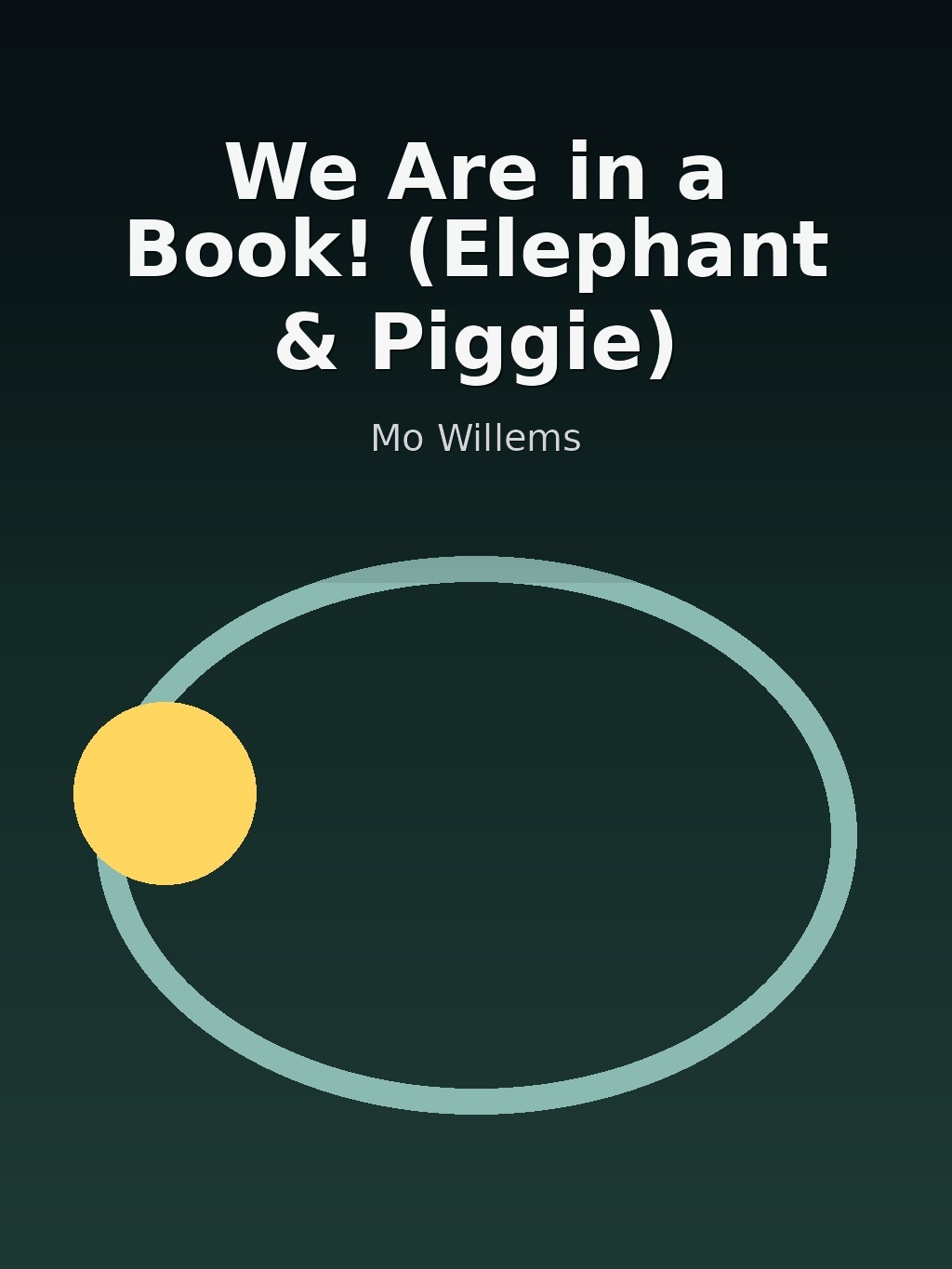 We Are in a Book! (Elephant & Piggie) by Mo Willems book cover