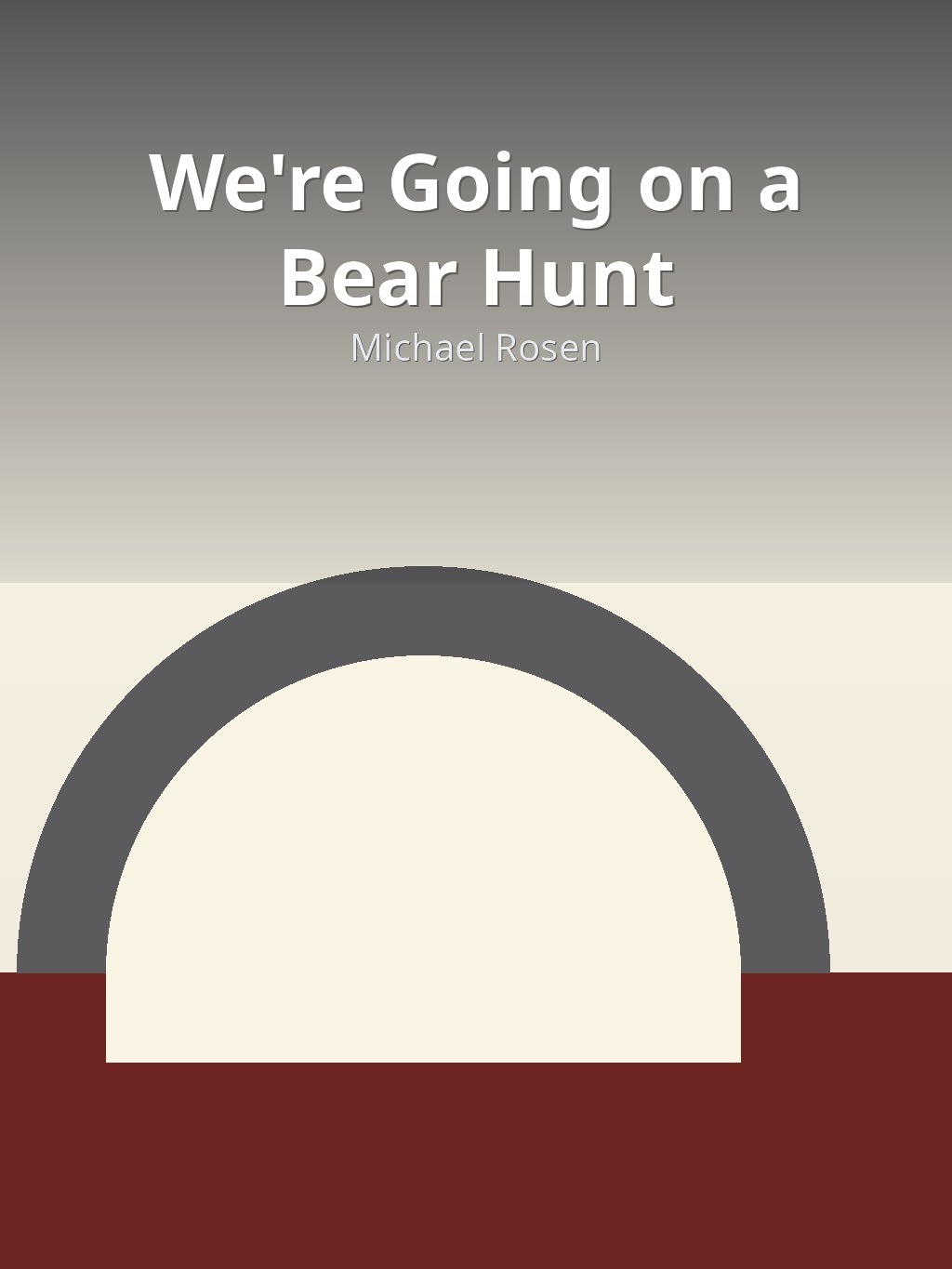 We're Going on a Bear Hunt by Michael Rosen book cover