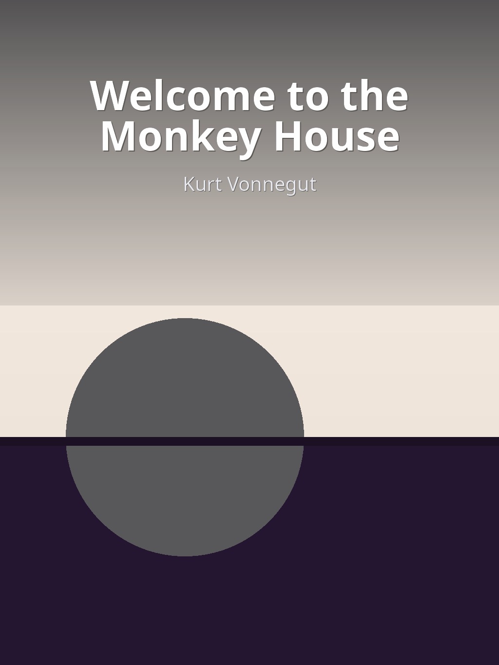 Welcome to the Monkey House by Kurt Vonnegut book cover