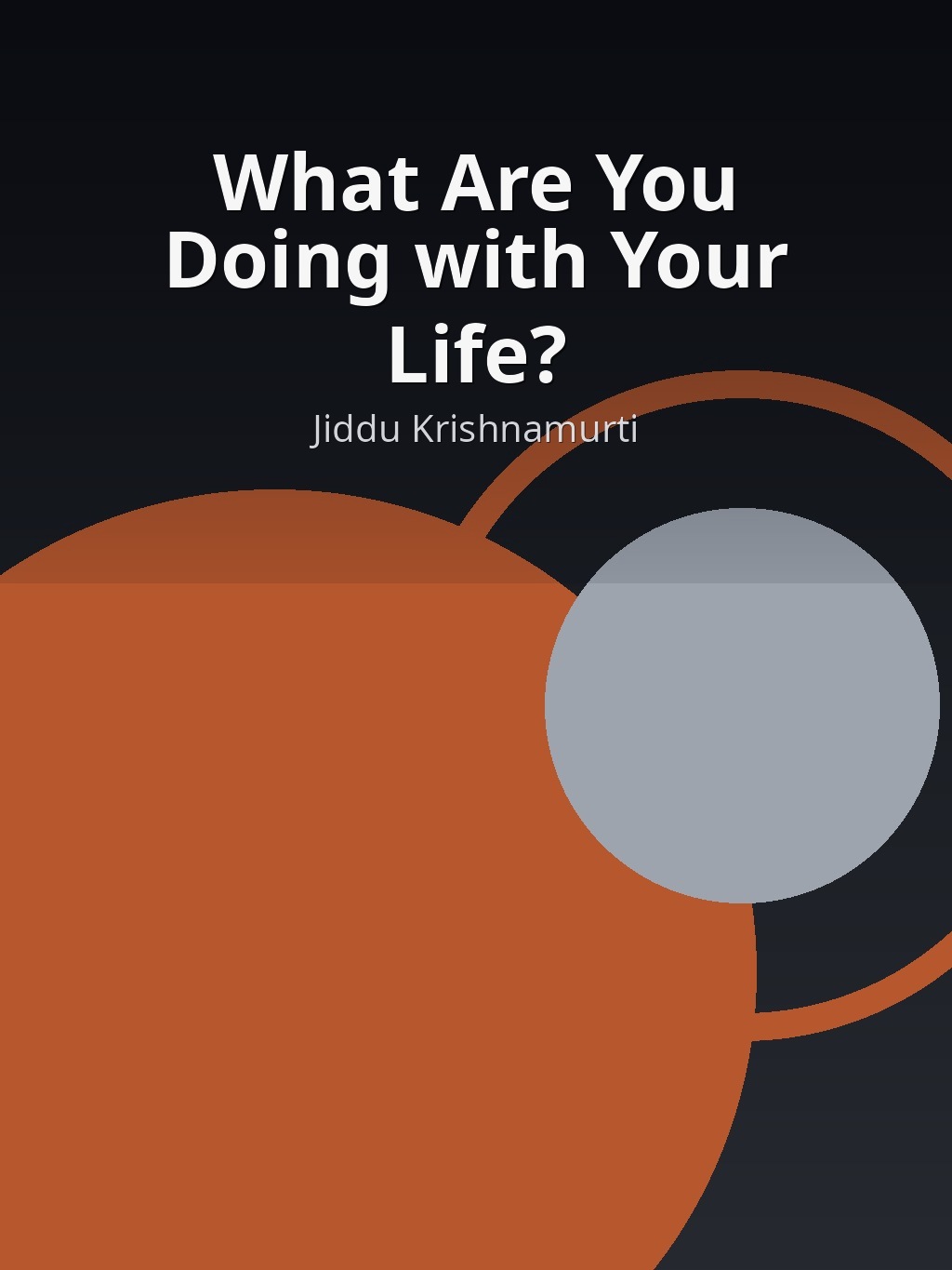 What Are You Doing with Your Life? by Jiddu Krishnamurti book cover
