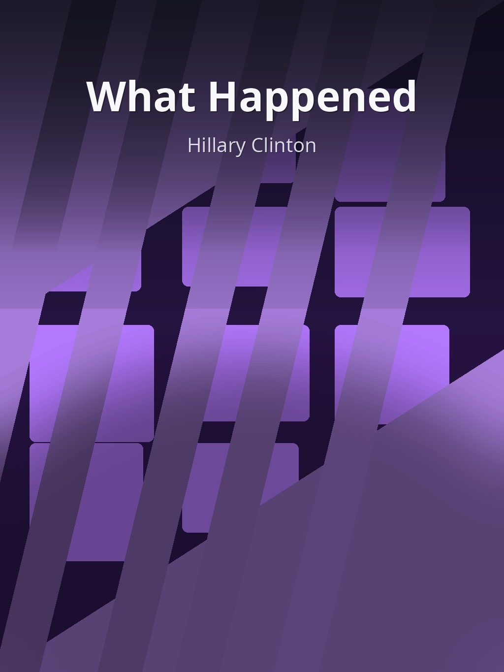 What Happened by Hillary Clinton book cover
