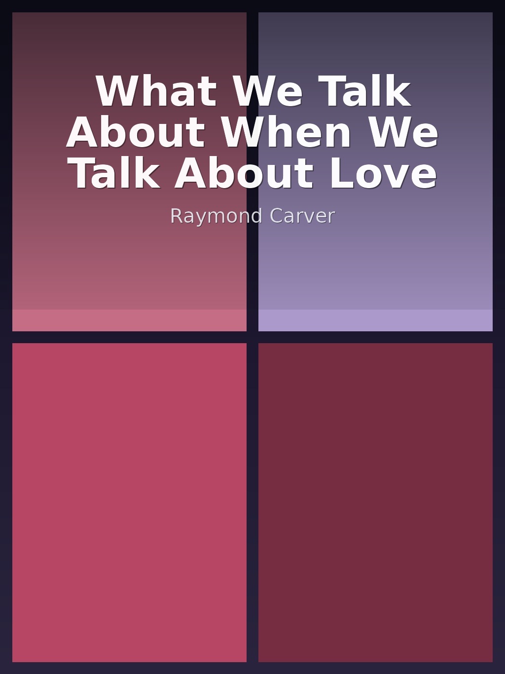 What We Talk About When We Talk About Love by Raymond Carver book cover