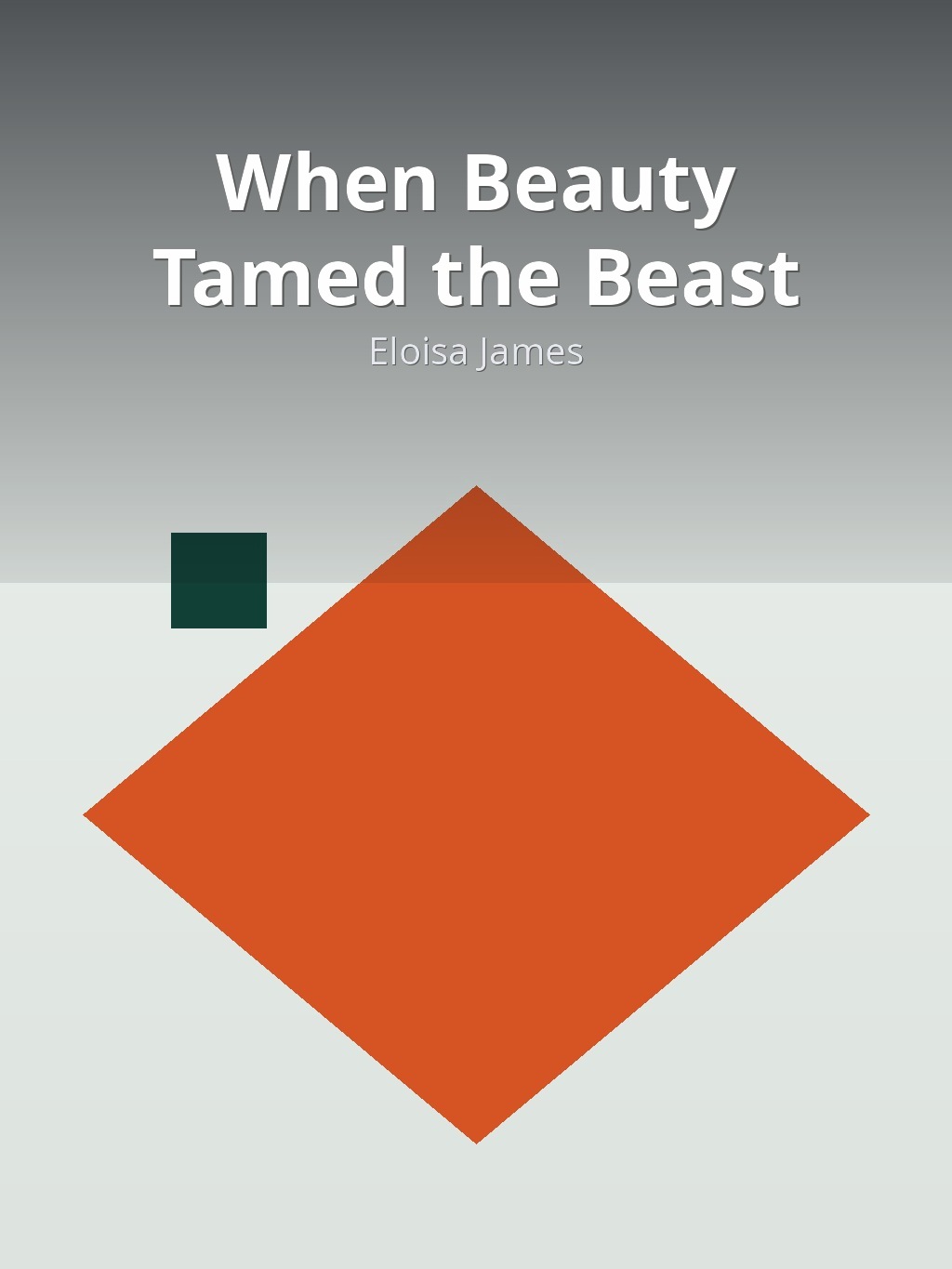 When Beauty Tamed the Beast by Eloisa James book cover