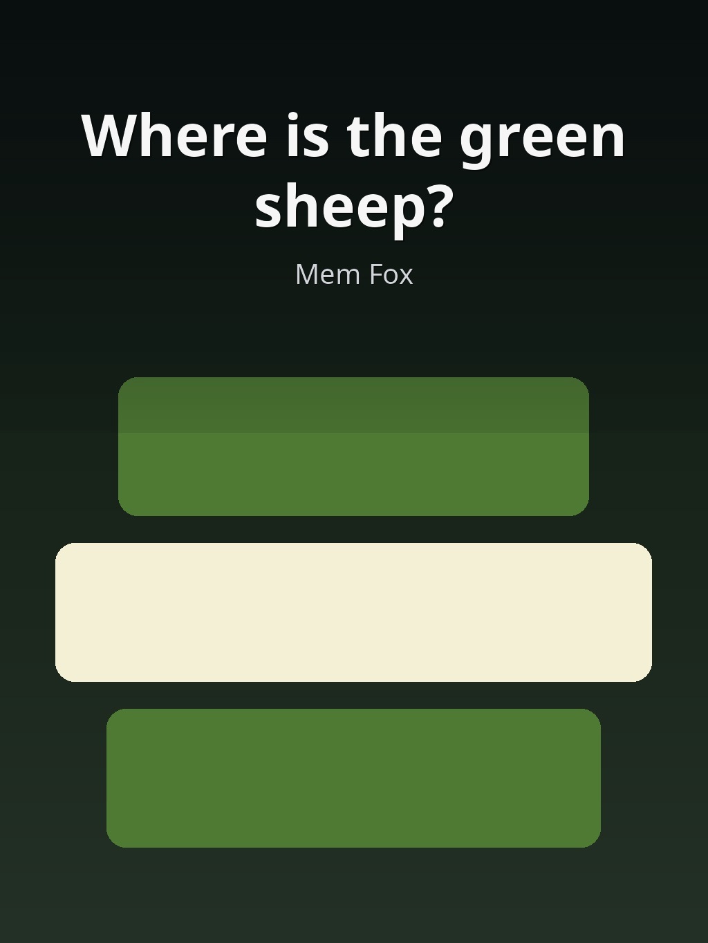 Where is the green sheep? by Mem Fox book cover