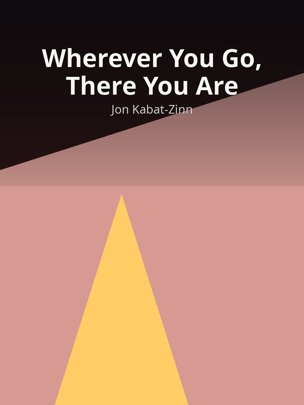 Wherever You Go, There You Are by Jon Kabat-Zinn book cover