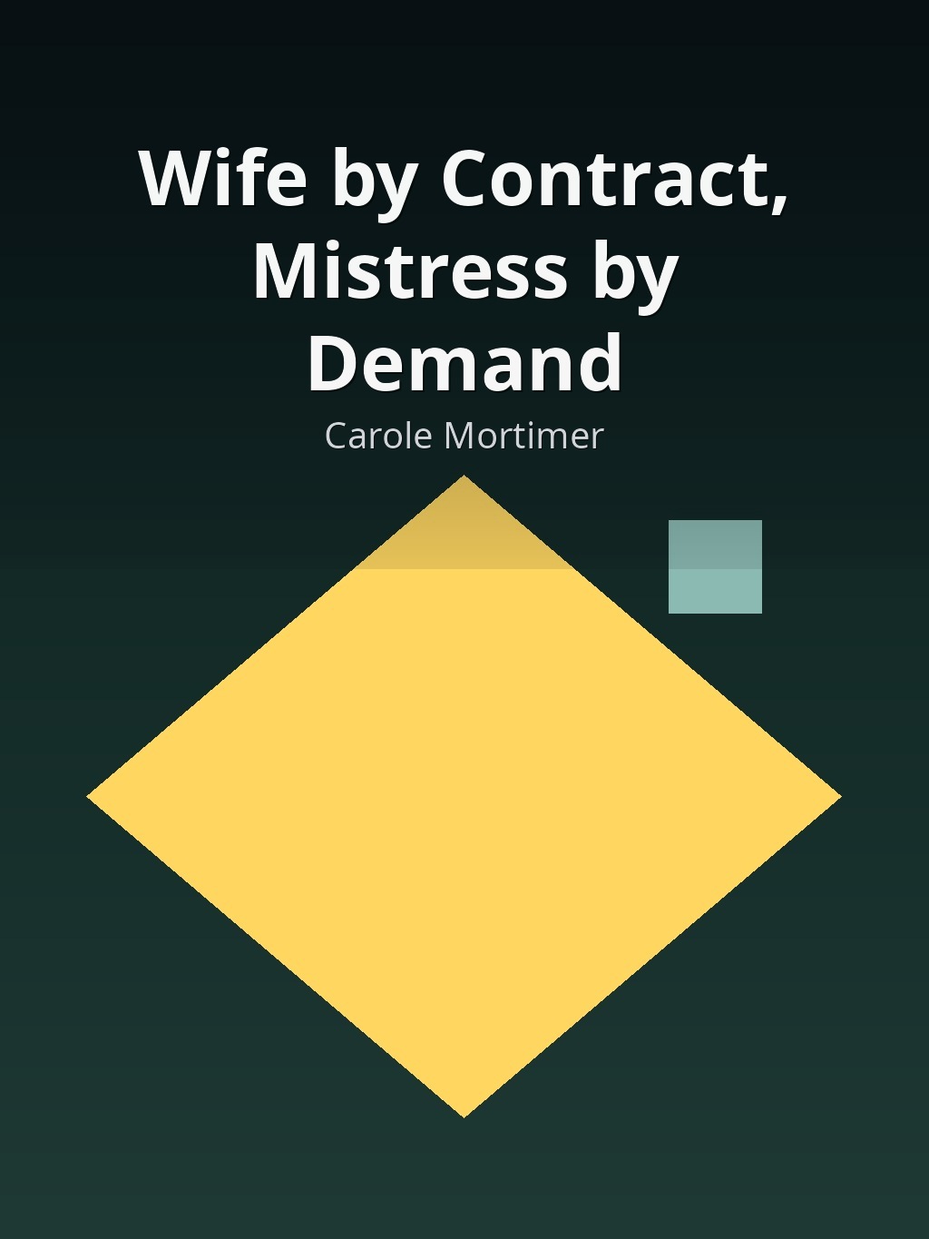 Wife by Contract, Mistress by Demand by Carole Mortimer book cover