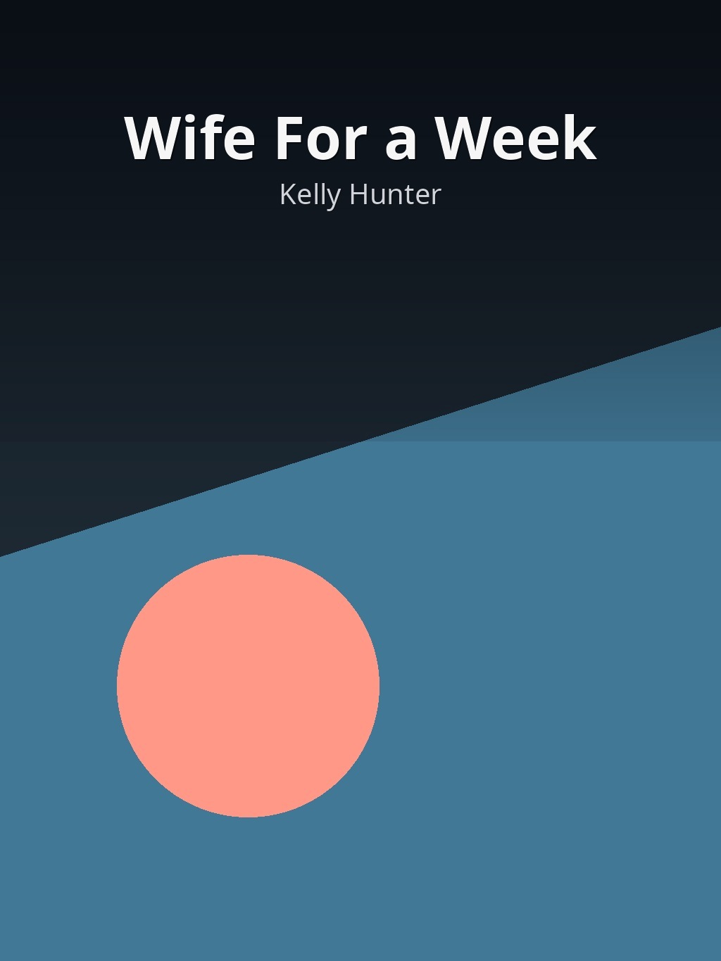 Wife For a Week by Kelly Hunter book cover