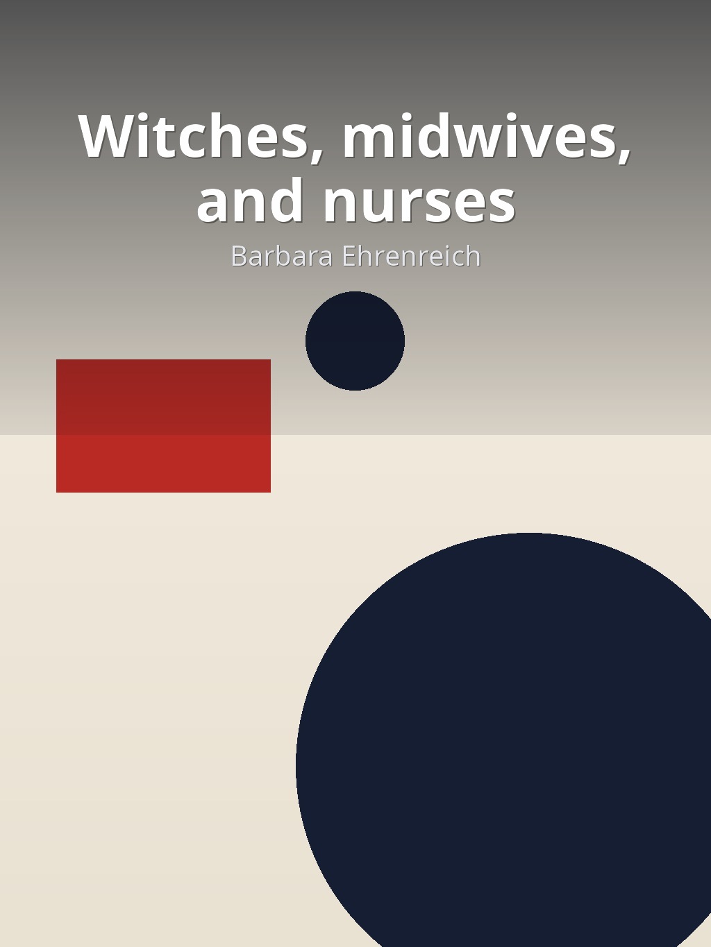Witches, midwives, and nurses by Barbara Ehrenreich book cover
