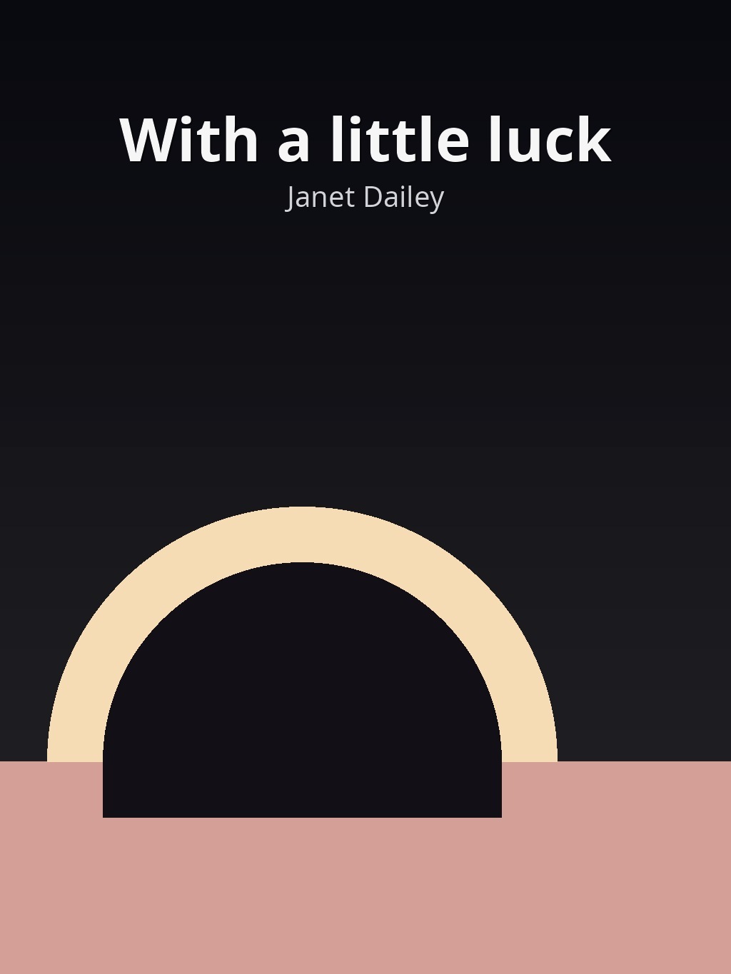 With a little luck by Janet Dailey book cover