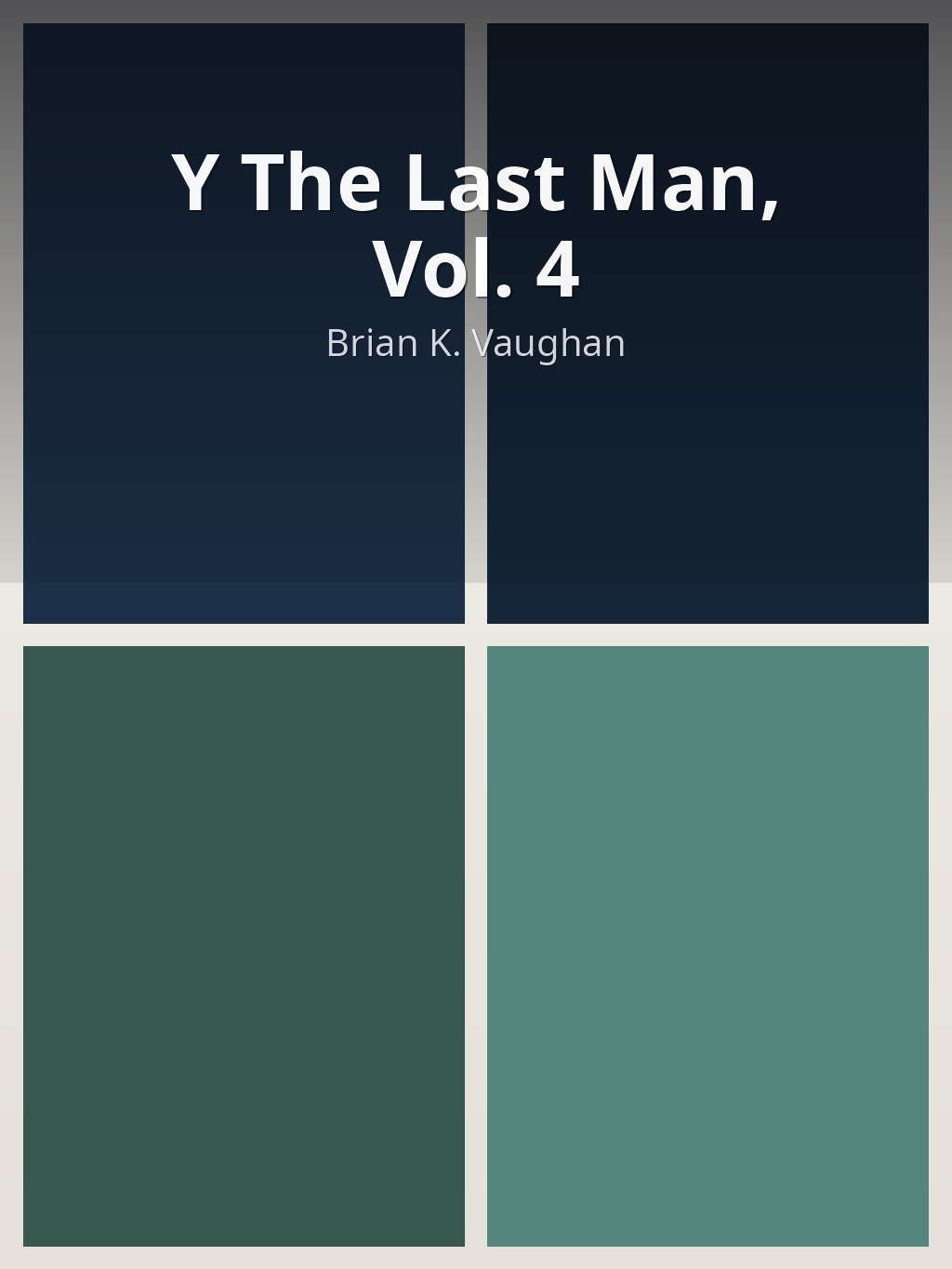 Y The Last Man, Vol. 4 by Brian K. Vaughan book cover