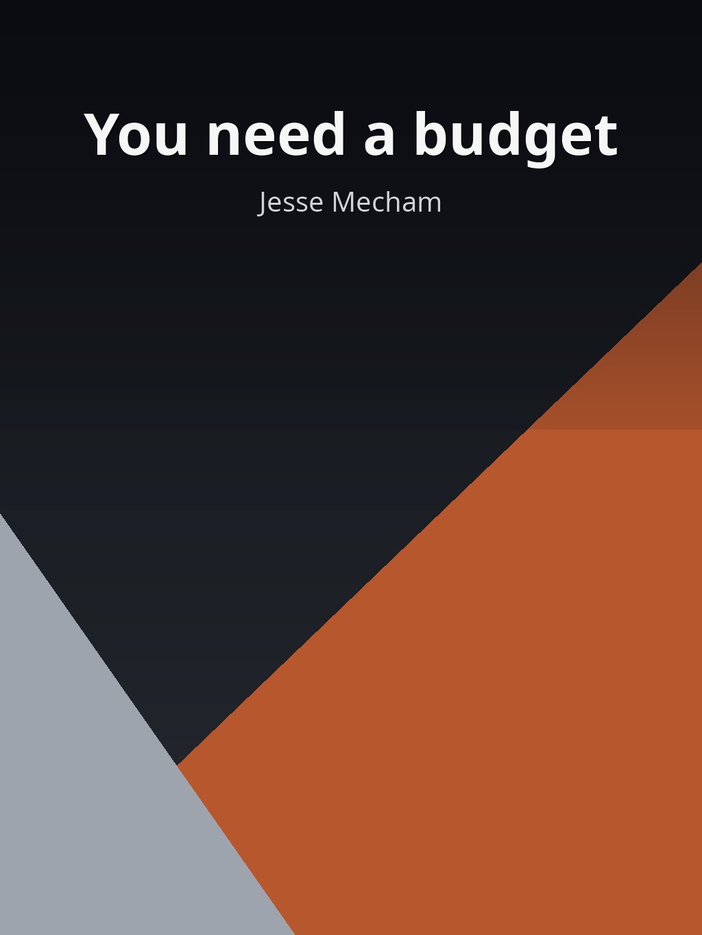 You need a budget by Jesse Mecham book cover